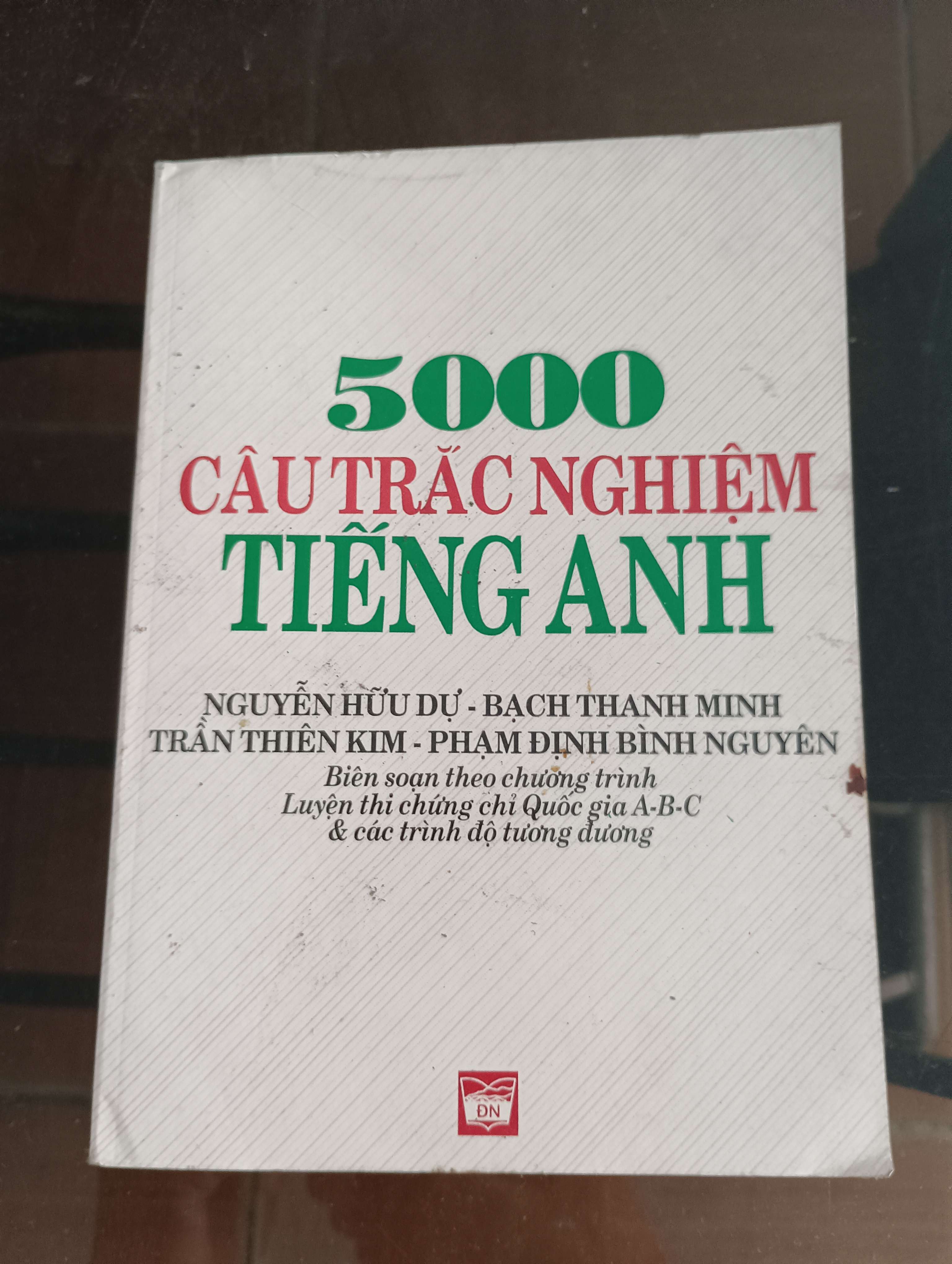 5000 Câu Trắc Nghiệm Tiếng Anh (Nguyễn Hữu Dư – Bạch Thanh Minh – Trần Thiên Kim – Phạm Định Bình Nguyên) Mới 90% 2011 (Sách học ngoại ngữ) VAVO