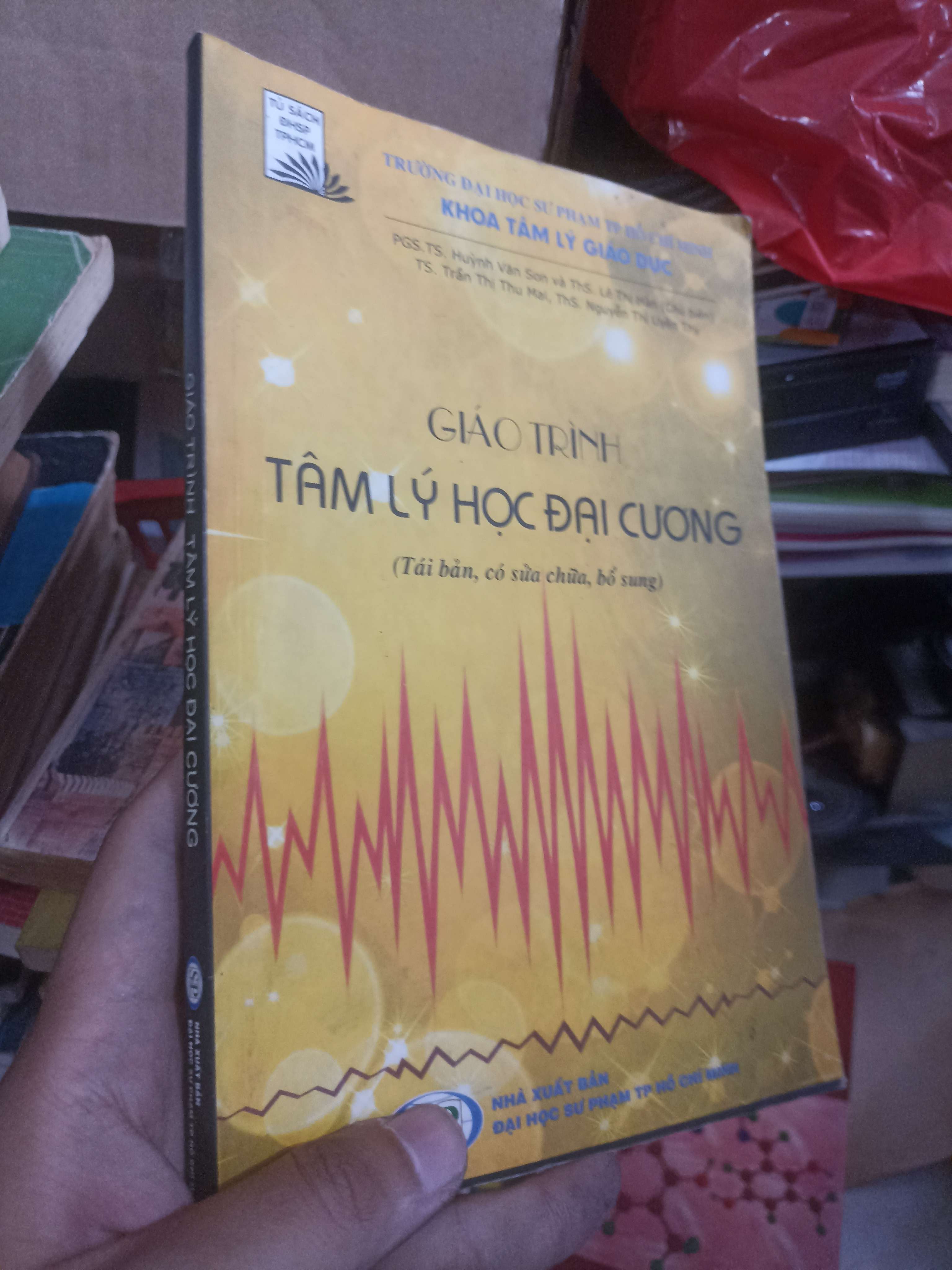 Giáo trình Tâm lý học đại cương (Tái bản, có sửa chữa, bổ sung) - Huỳnh Văn Sơn (Giáo trình đại học - cao đẳng) KSX