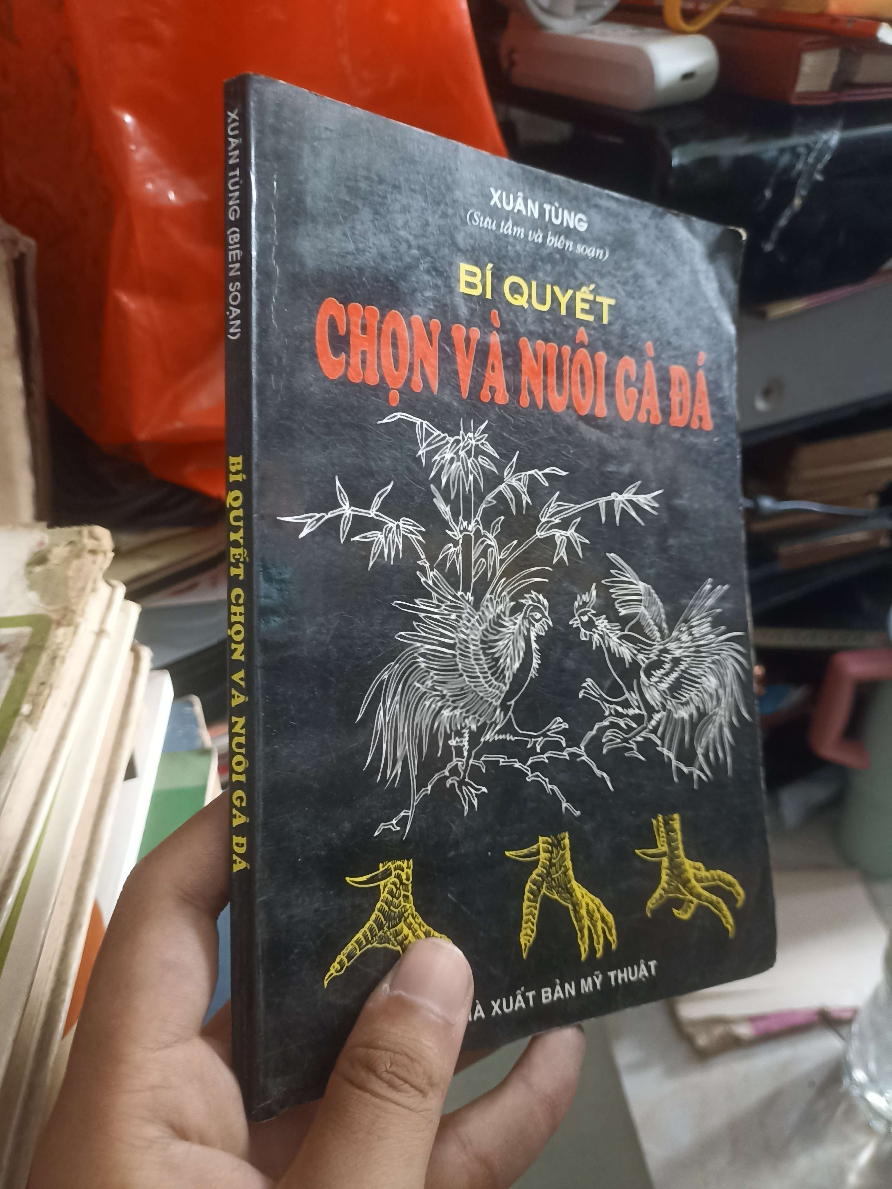 Bí quyết chọn và nuôi gà đá - Xuân Tùng (Sách kiến thức tổng hợp) KSX