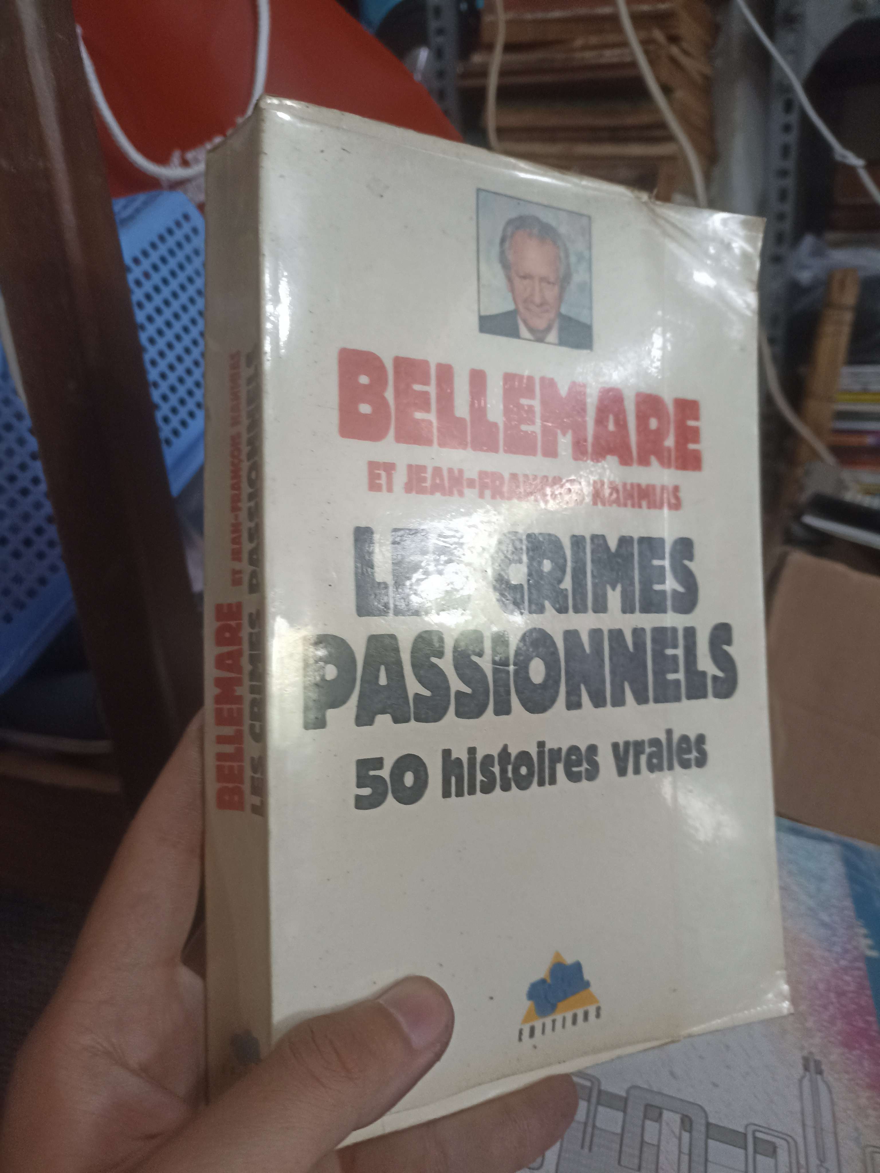 Les Crimes Passionnels: 50 histoires vraies - Pierre Bellemare et Jean-François Kahn (Sách ngoại) KSX