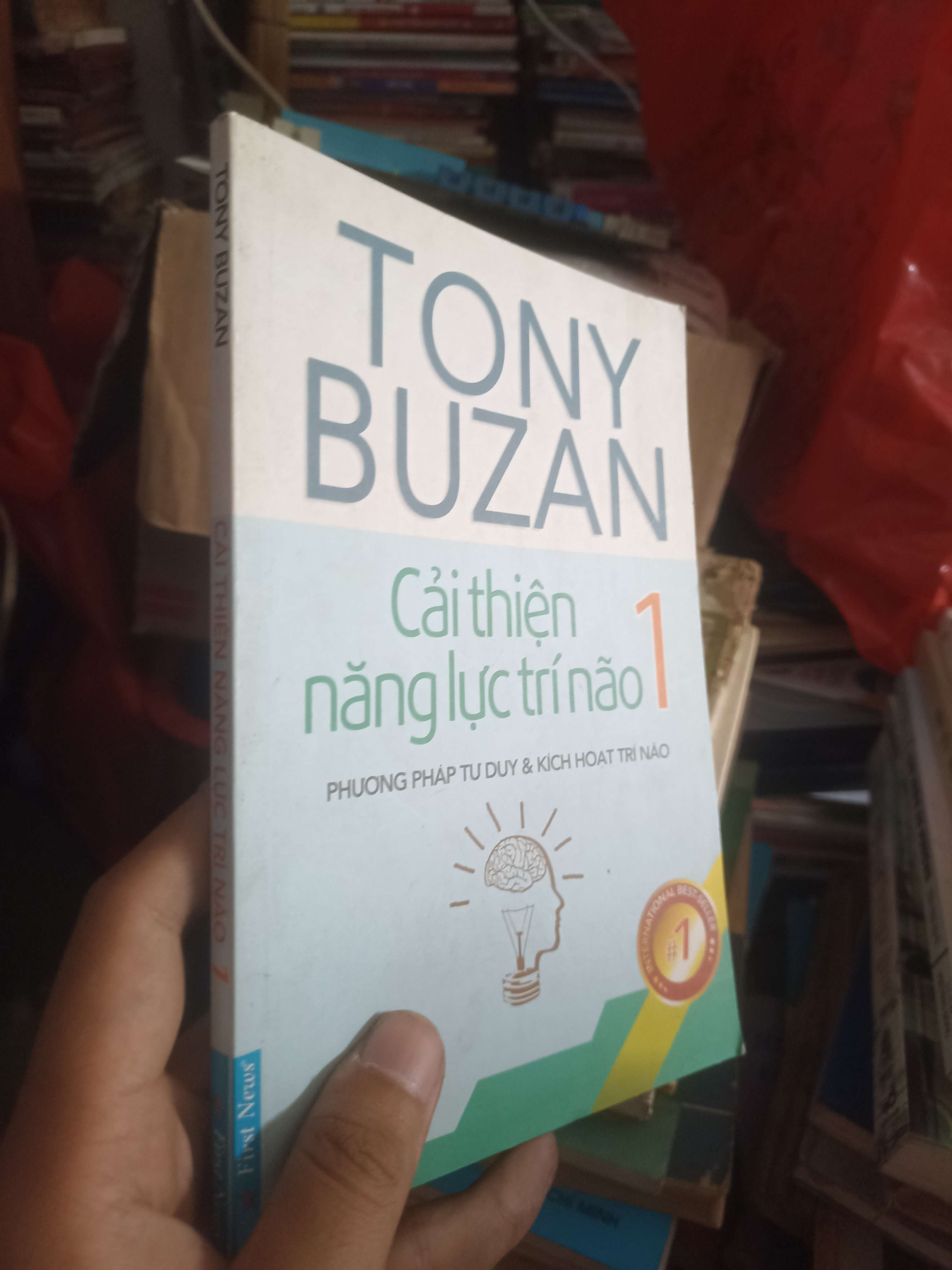 Cải thiện năng lực trí não 1: Phương pháp tư duy & kích hoạt trí não - Tony Buzan (Kỹ năng sống) KSX