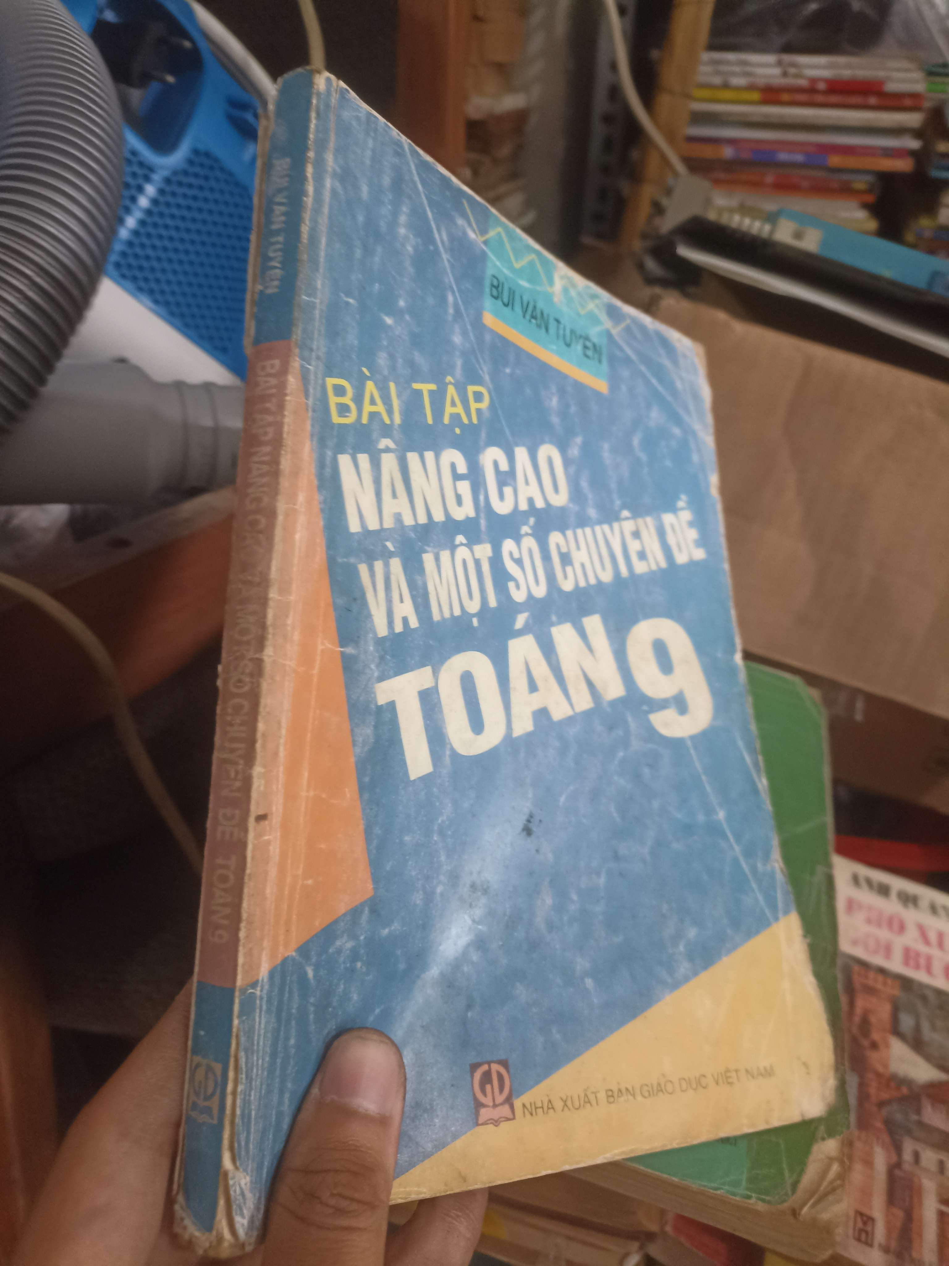 Bài tập nâng cao và một số chuyên đề Toán 9 - Bùi Văn Tuyên (Tham khảo - luyện thi) KSX