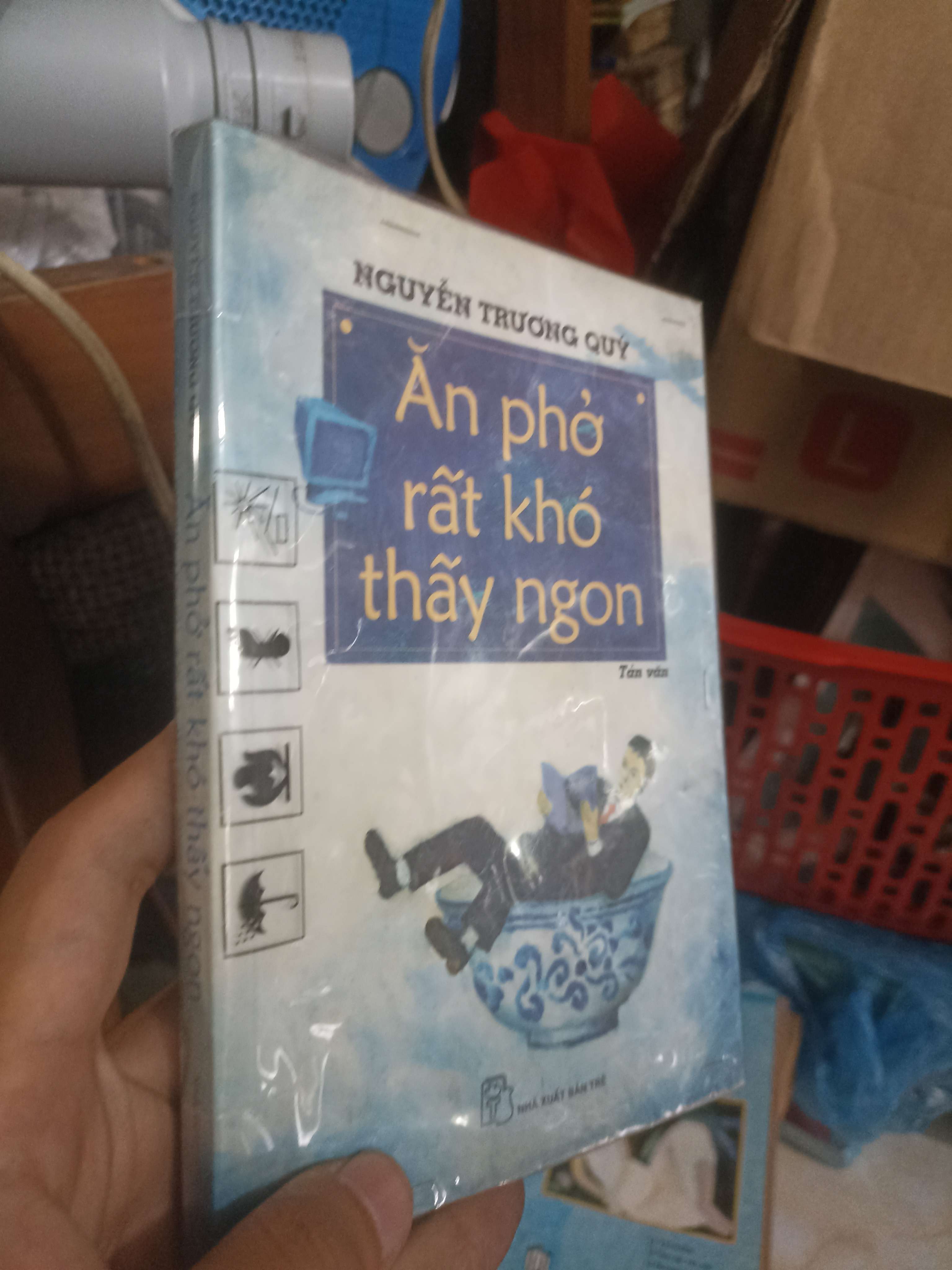 Ăn phở rất khó thấy ngon - Nguyễn Trường Quy (Sách văn học) KSX