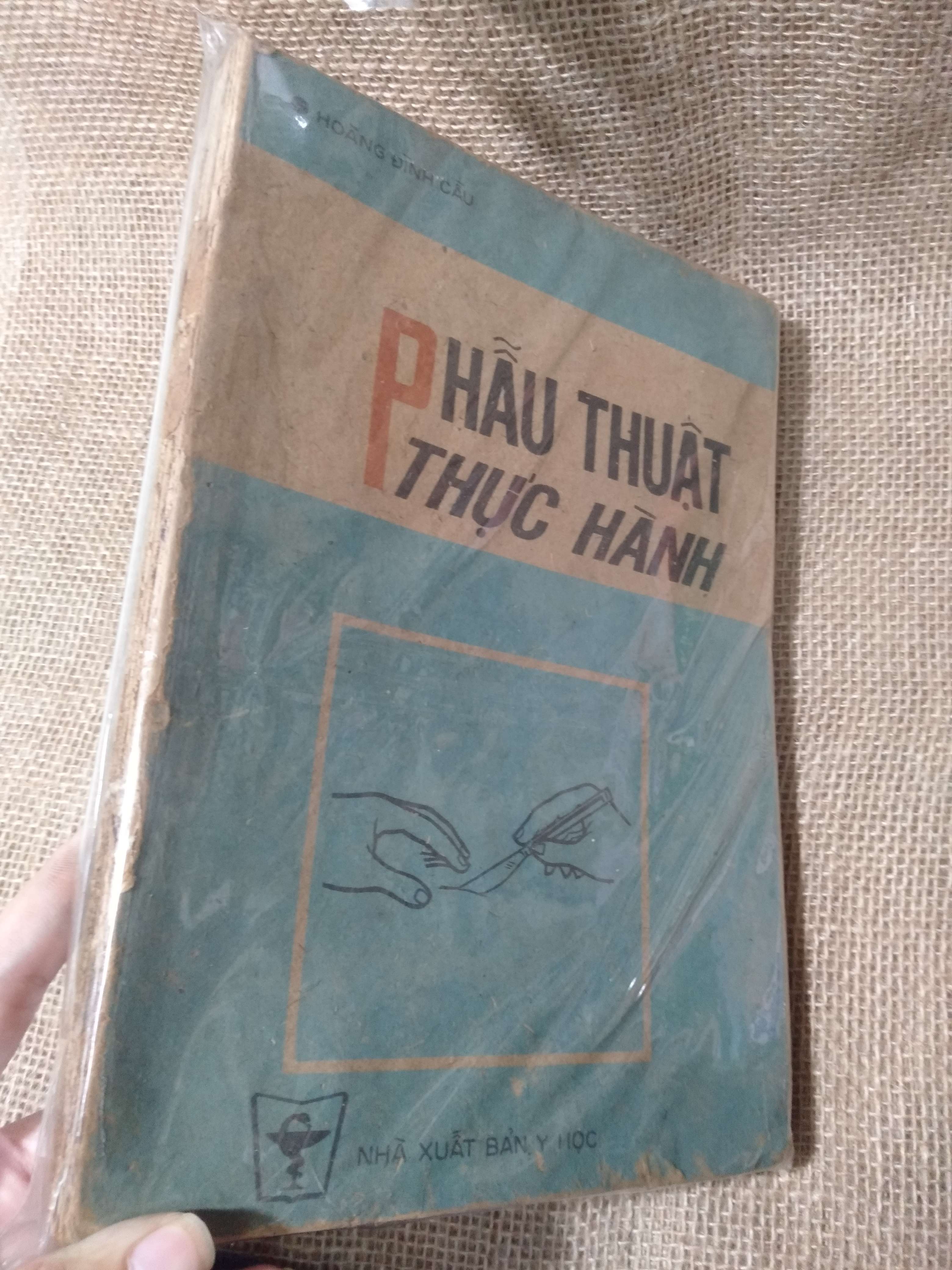 Phẫu thuật thực hành — Hoàng Bình Cầu mới 80% ố,rách (Sách kỹ năng) HLSC