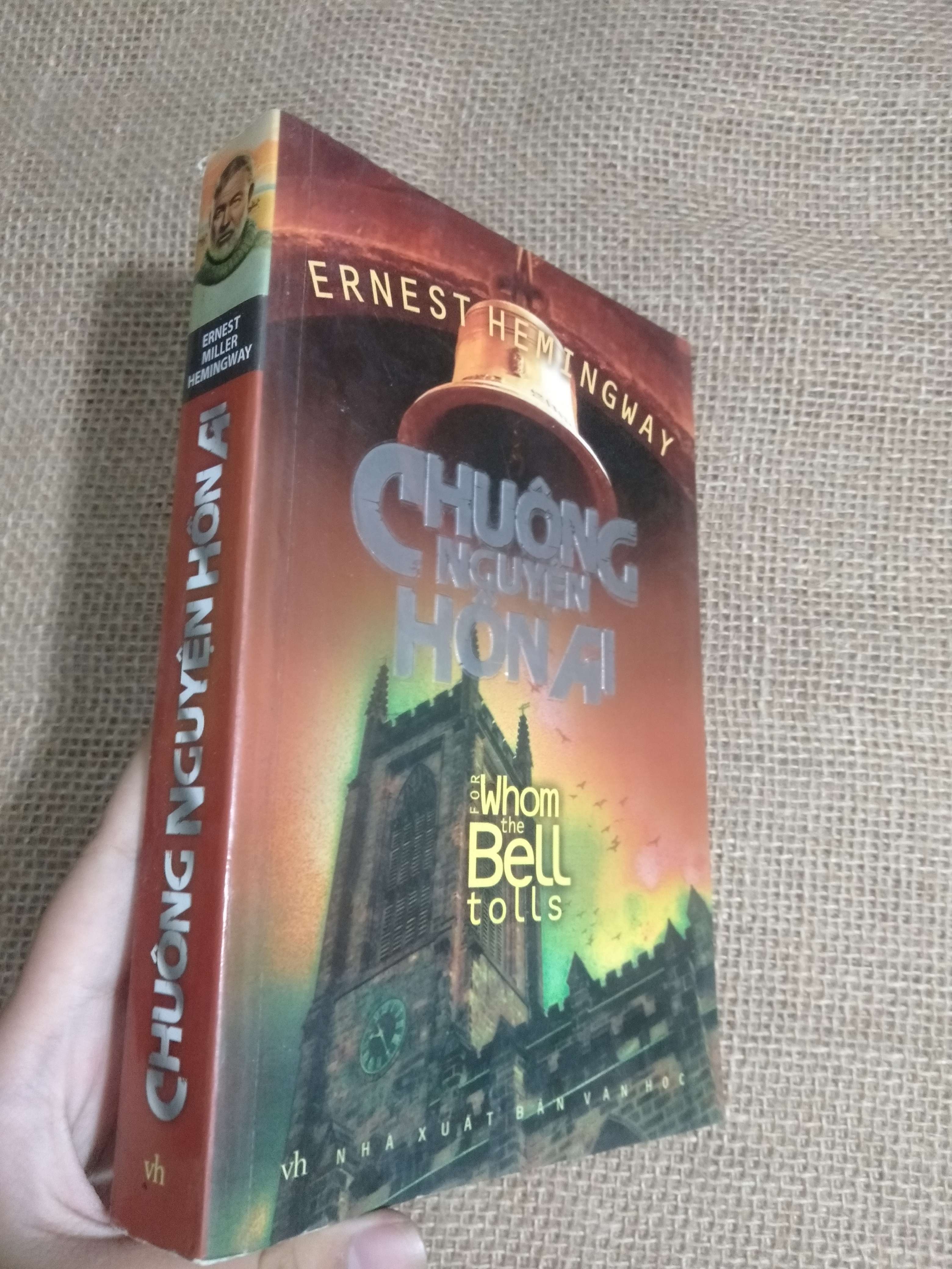 Chuông nguyện hồn ai (For Whom the Bell Tolls) - Ernest Hemingway (Ernest Miller Hemingway) 2010 mới 90% hơi ố (Tiểu Thuyết) HCM