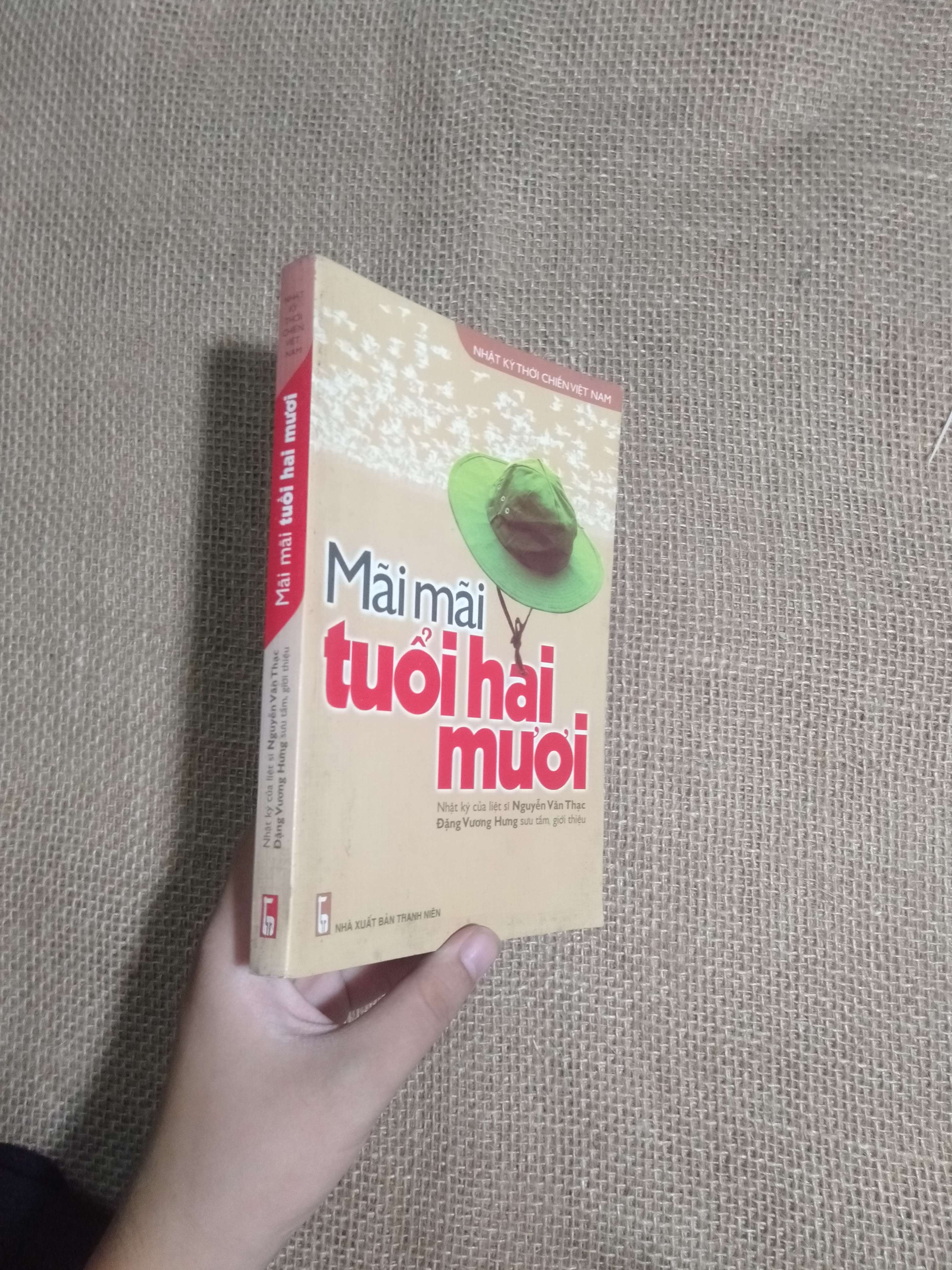 Mãi mãi tuổi hai mươi - Nguyễn Văn Thạc 2005 mới 90% (Lịch sử Việt Nam) HCM