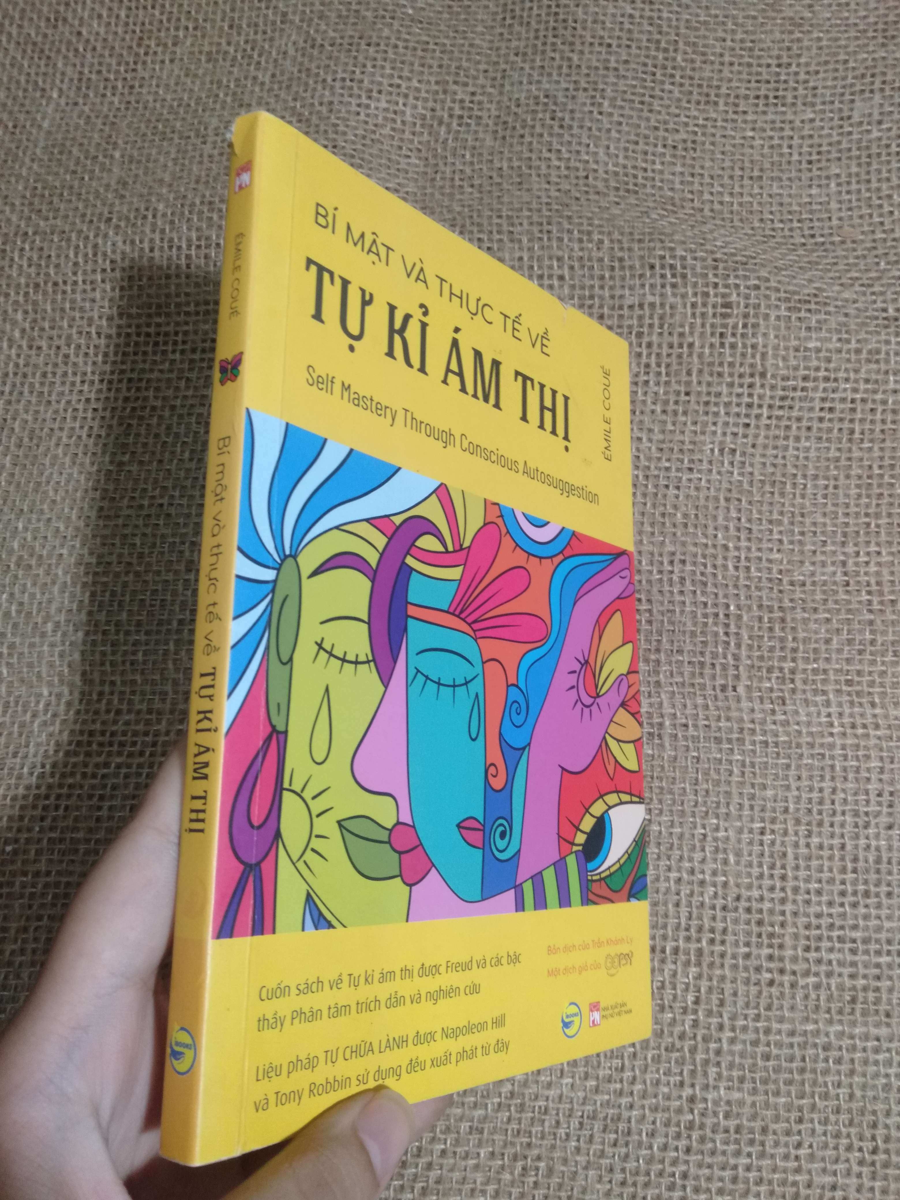 Bí mật và thực tế về Tự kí ám thị (Self Mastery Through Conscious Autosuggestion) - Émile Coué 2020 mới 90% vài trang bị khoanh tròn bằng dạ quang (Sách tâm lý học - giới tính) HCM