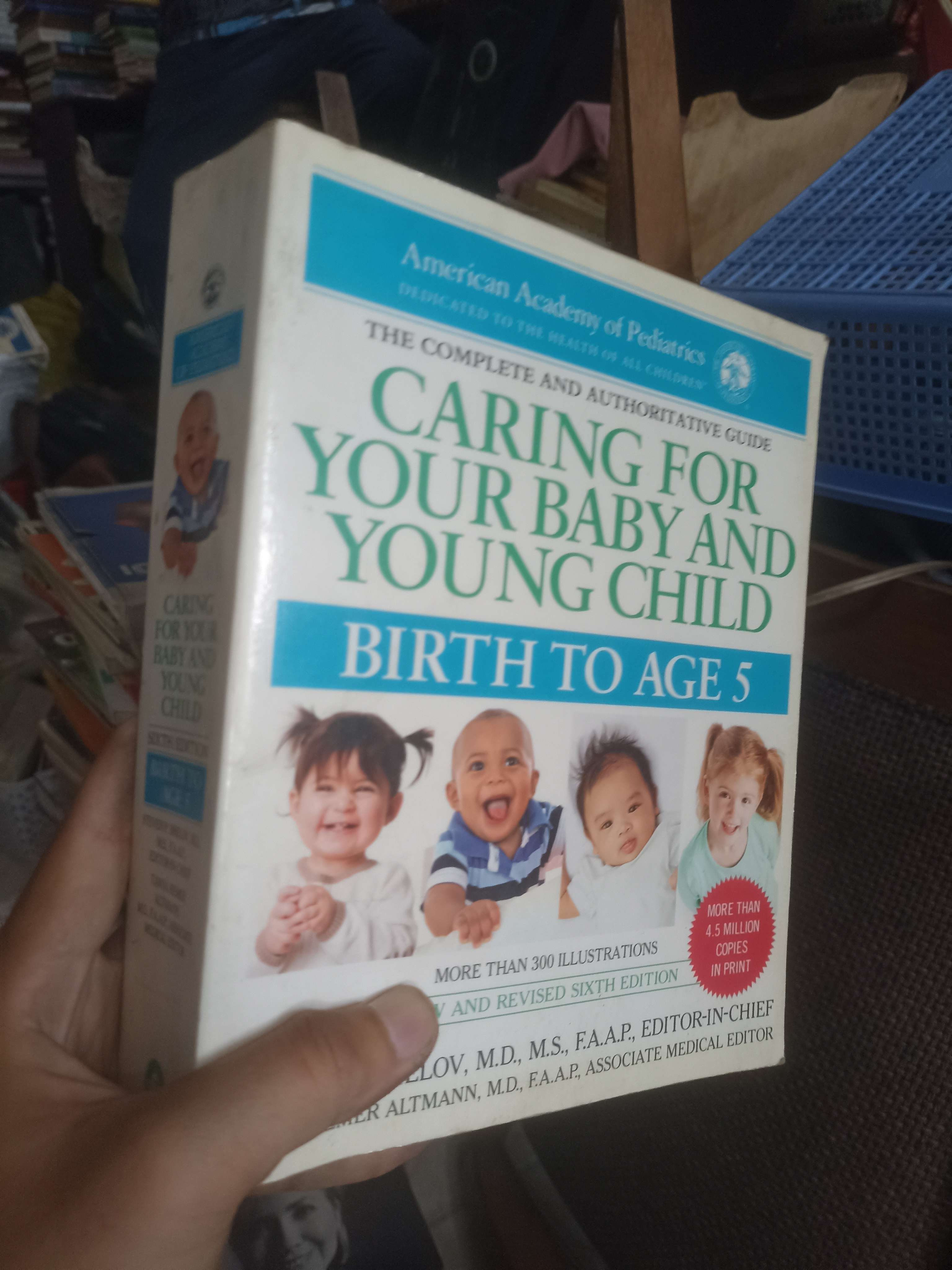 Caring For Your Baby And Young Child: Birth To Age 5 - American Academy of Pediatrics (Sách Y học - Sức khỏe - Thể thao) KSX