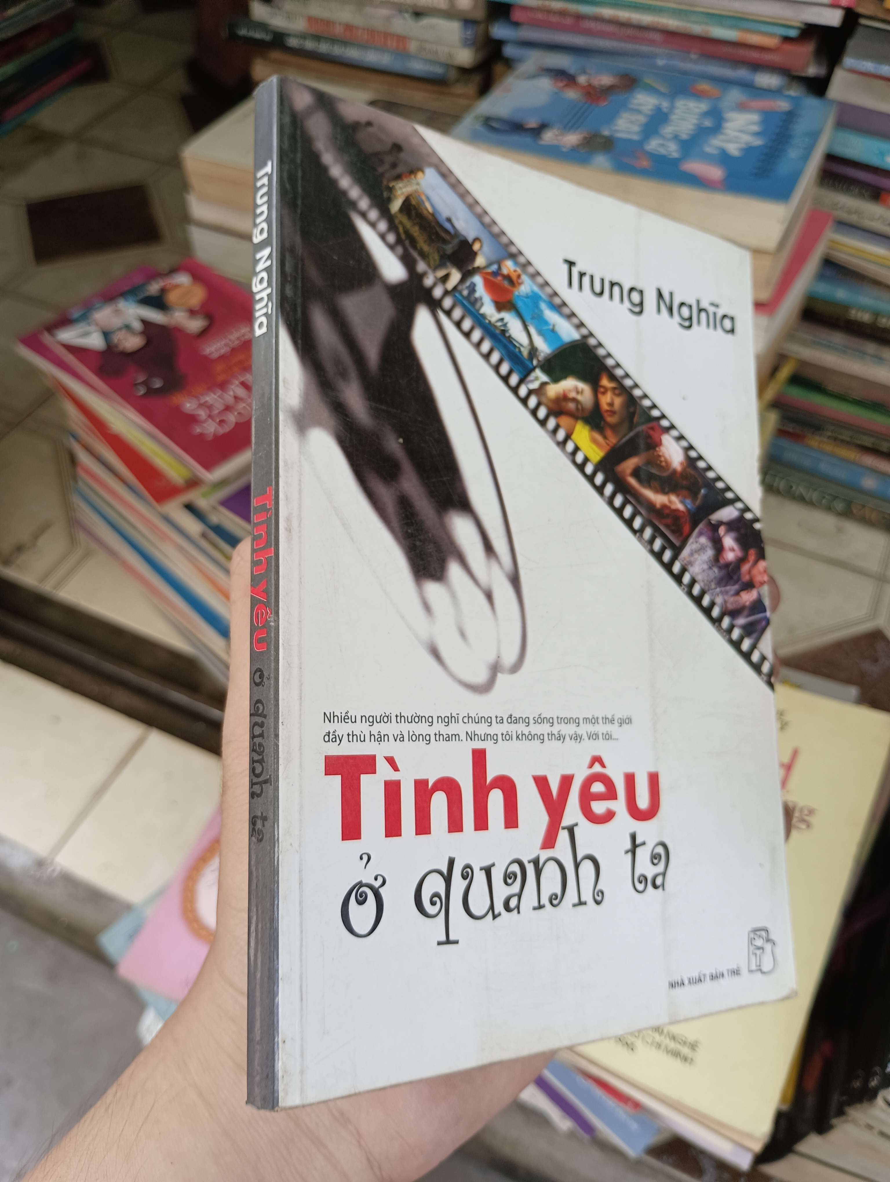 Tình yêu ở quanh ta - Trung Nghĩa 2008 (Sách văn học) BGB