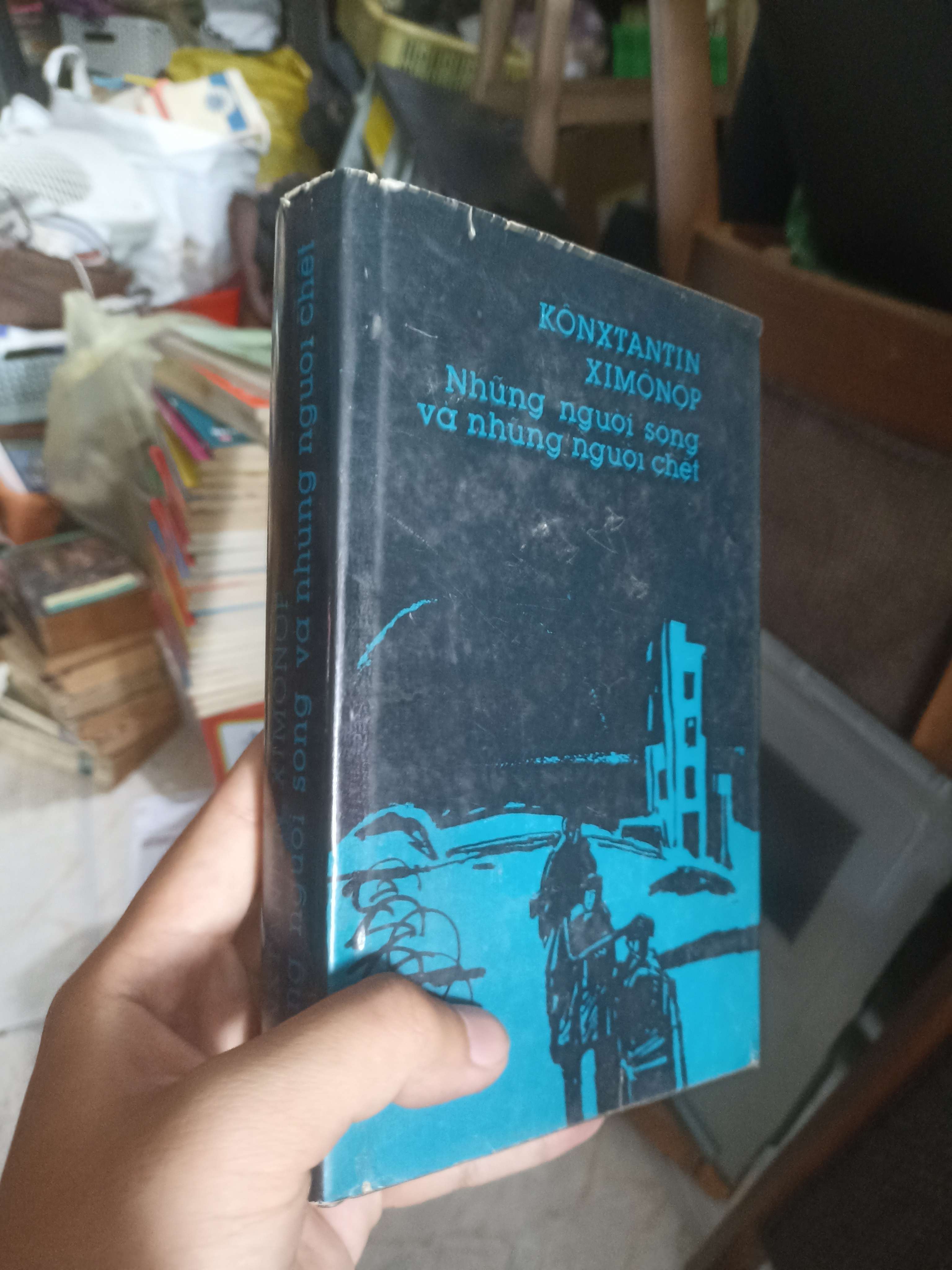 Những Người Sống Và Những Người Chết - Konxtantin Ximonôp (Văn học nước ngoài) KSX