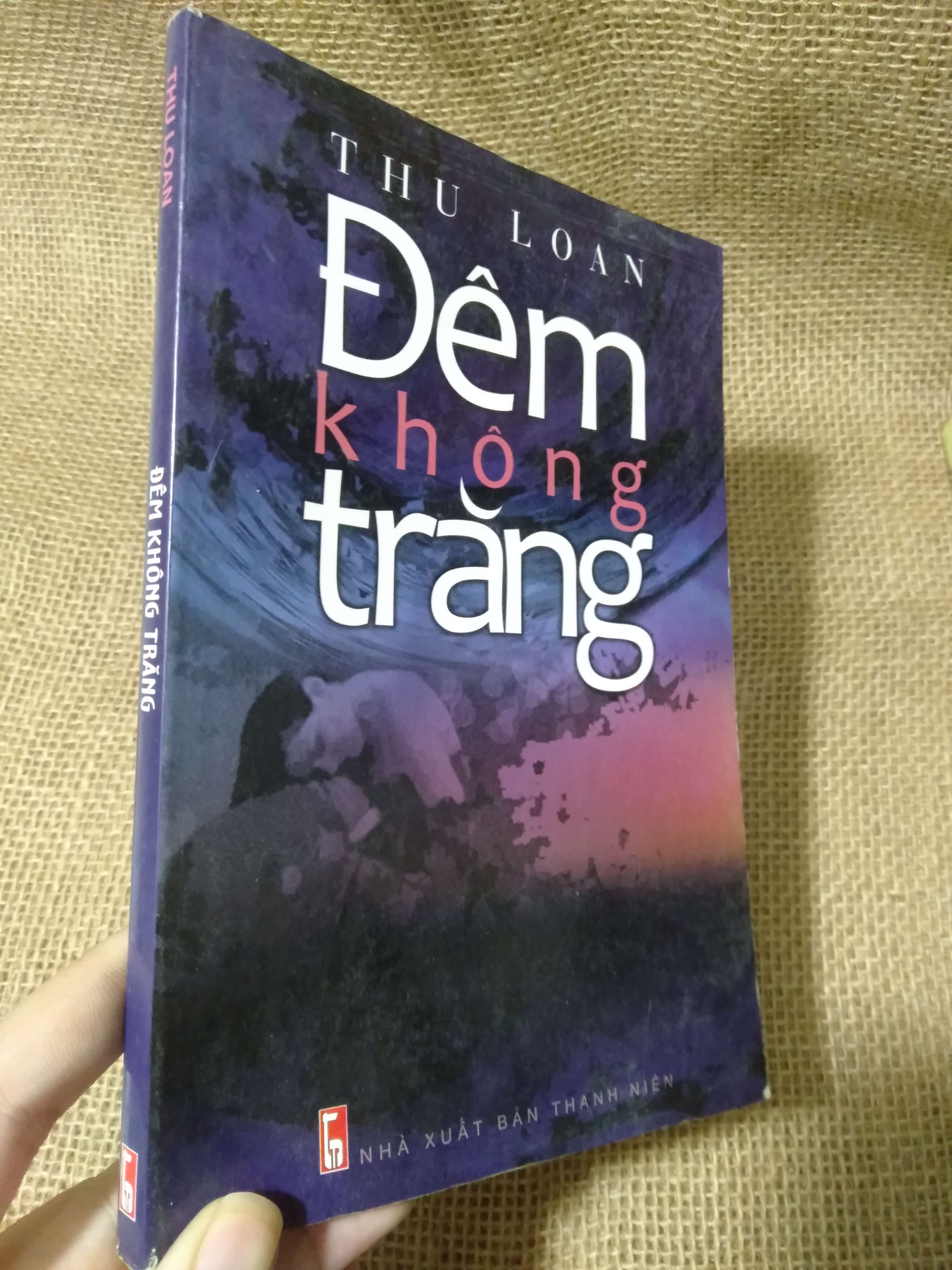 Đêm Không Trăng — Thu Loan 2010 mới 90% (Tiểu Thuyết) HLSC