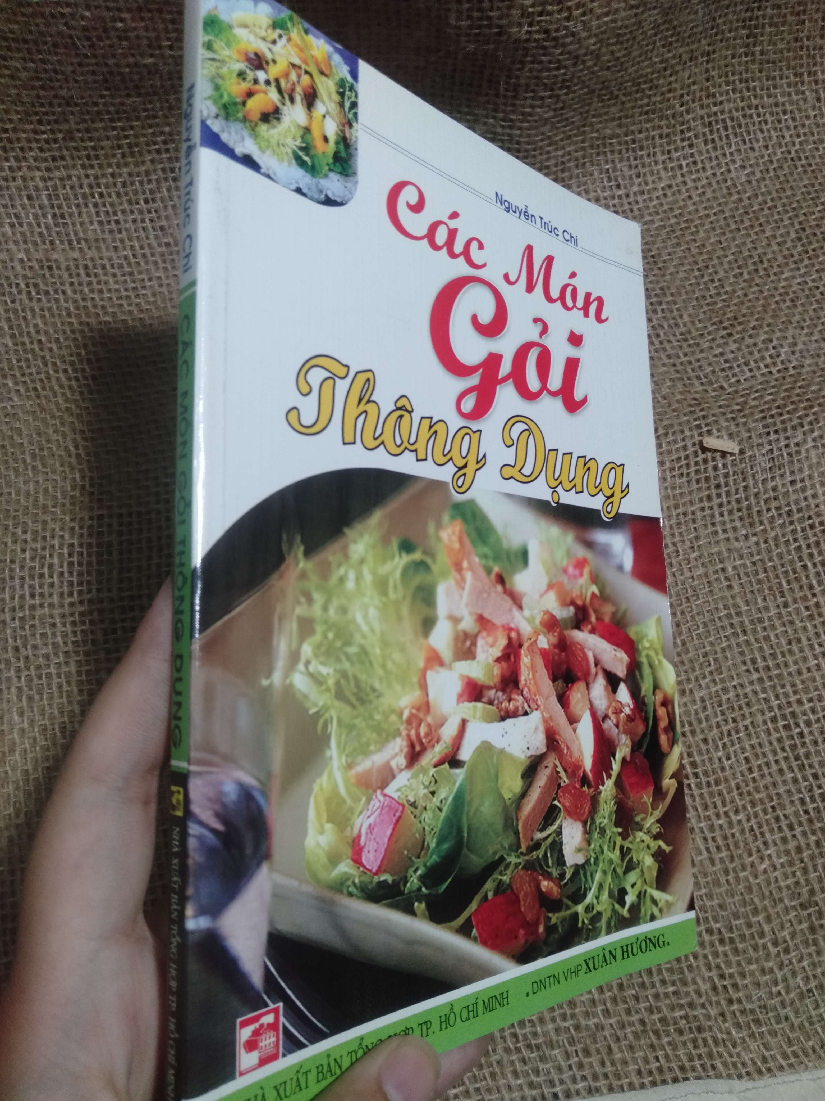 Các món gỏi thông dụng - Nguyễn Trúc Chi 2012 mới 90% hơi ố nhẹ (Sách kỹ năng) HLSC
