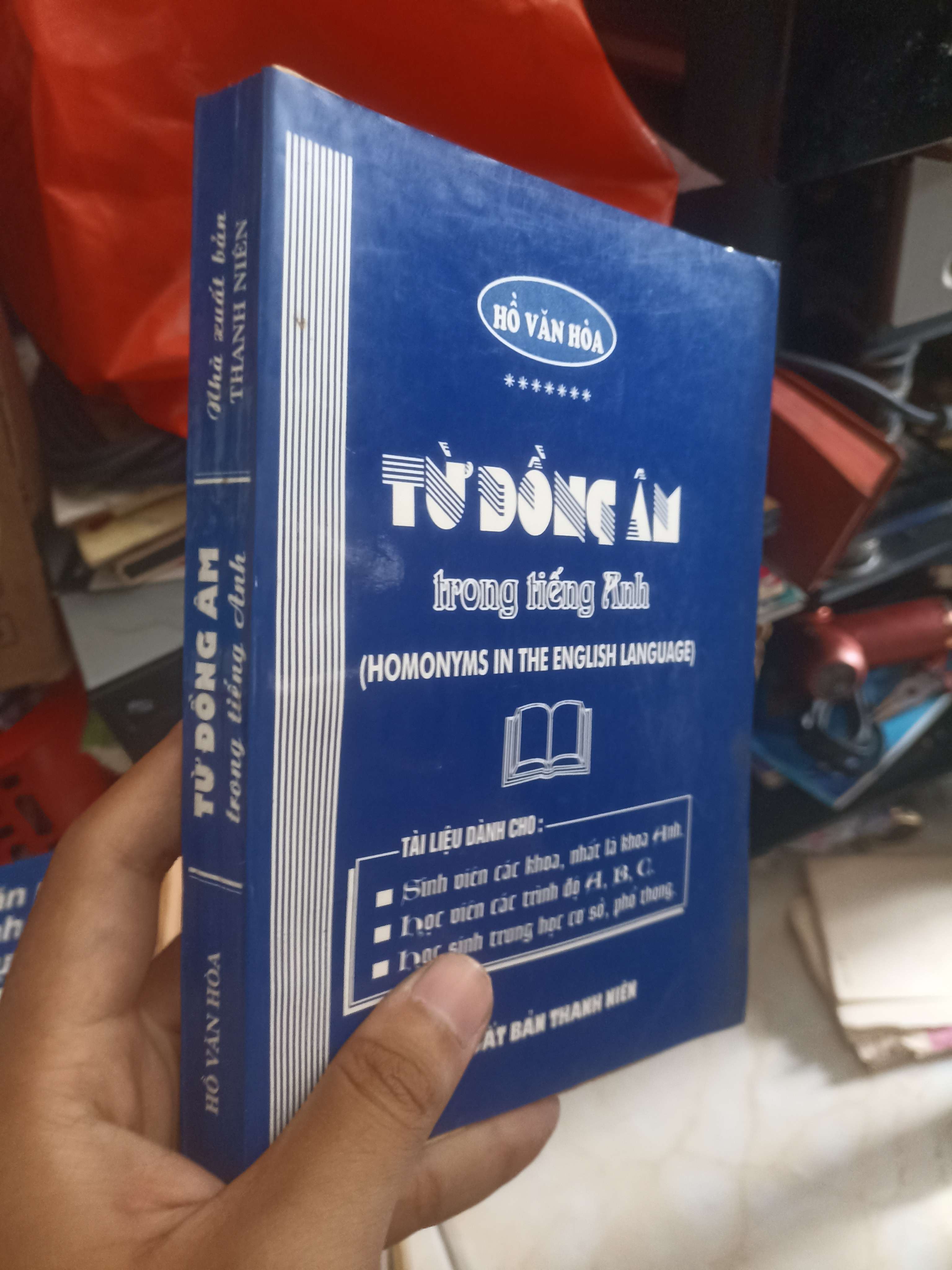 Từ Đồng Âm Trong Tiếng Anh (Homonyms in the English Language) - Hồ Văn Hòa (Sách học ngoại ngữ) KSX