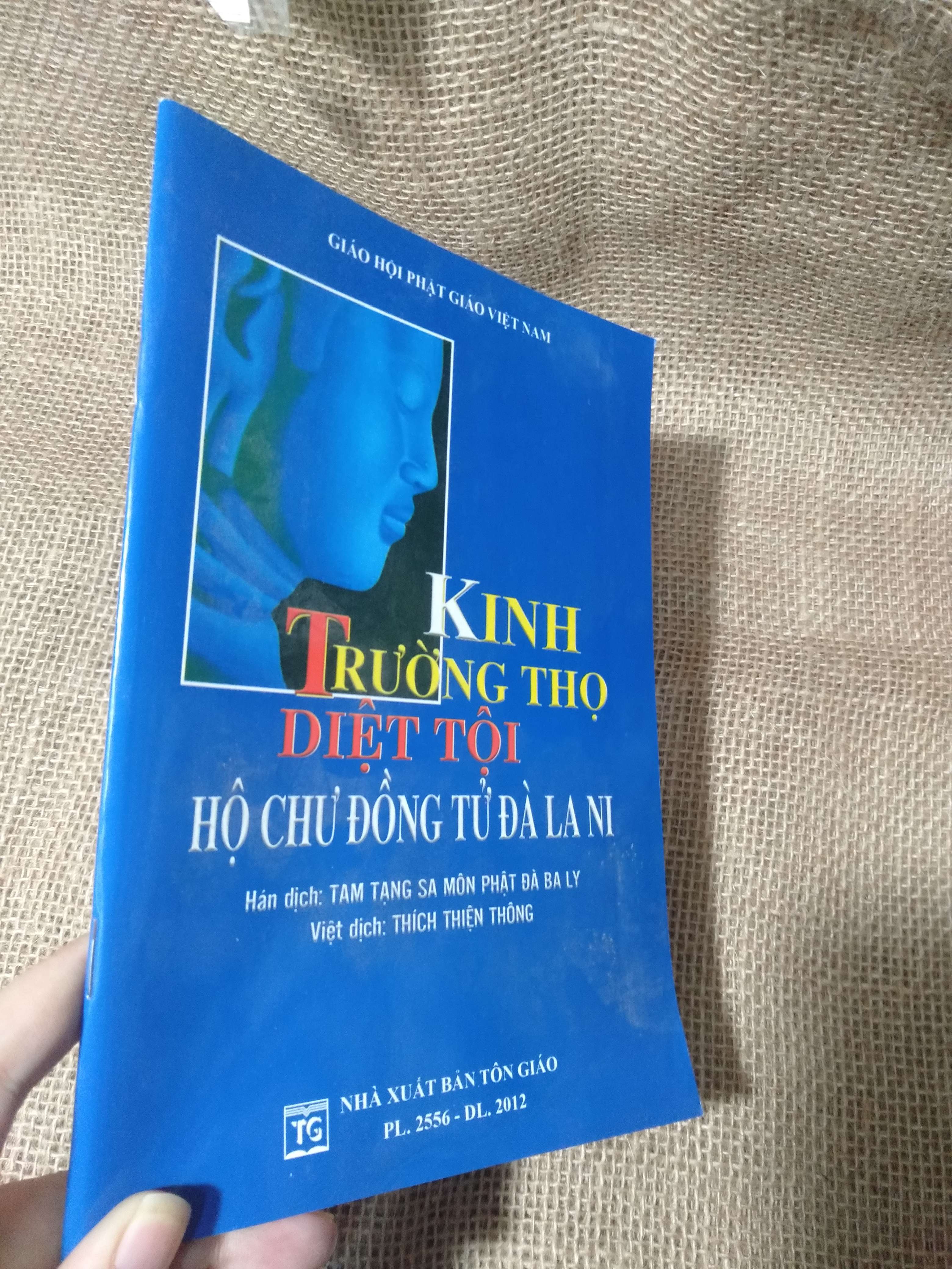 Kinh Trường Thọ Diệt Tội Hộ Chư Đồng Tử Đà La Ni — nhà xuất bản Tôn Giáo 2012 mới 90% (Phật giáo) HLSC
