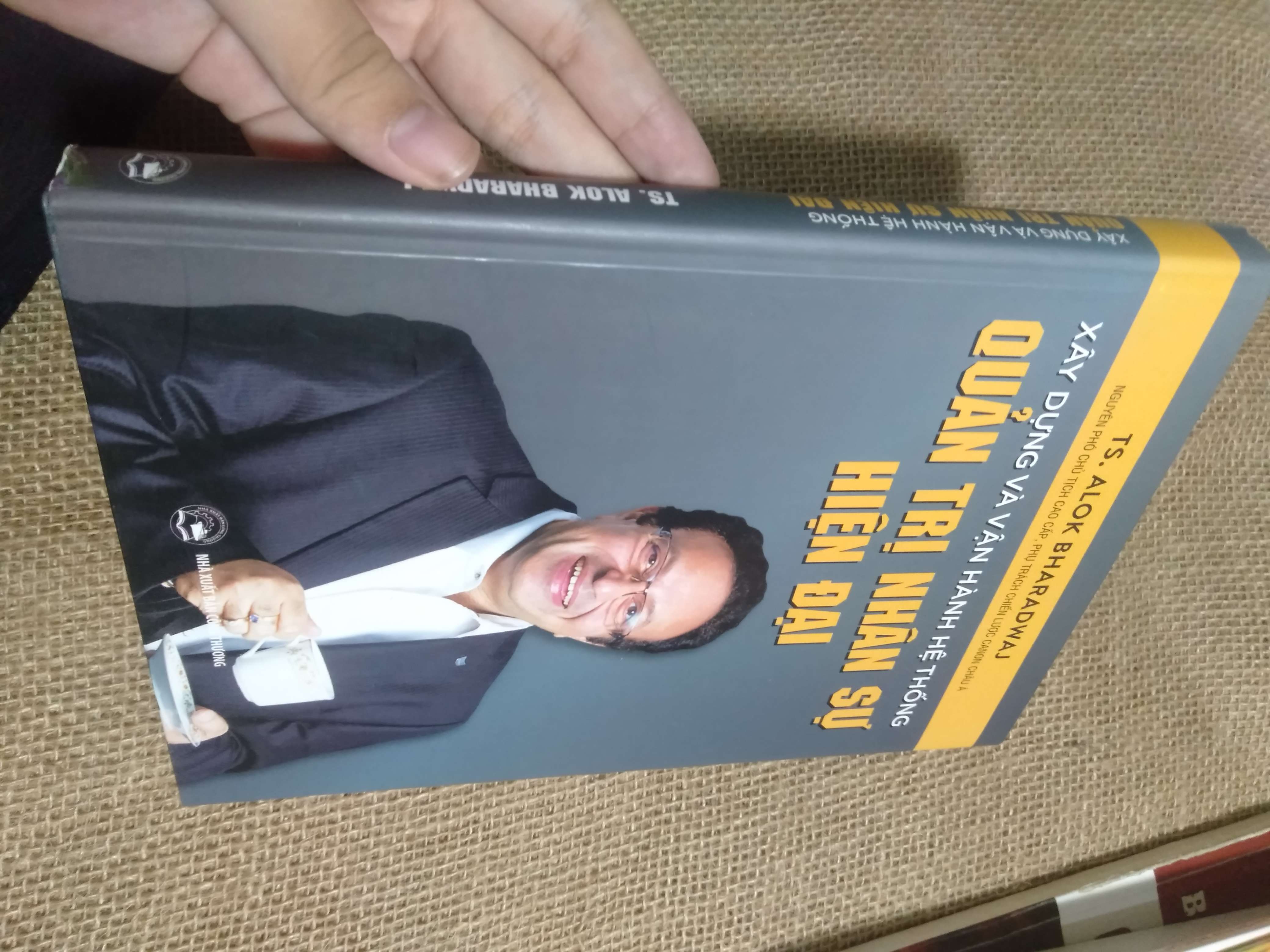 Xây dựng và vận hành hệ thống quản trị nhân sự hiện đại - TS. Alok Bharadwaj 2019 mới 90% bìa cứng (Quản trị - lãnh đạo) HCM