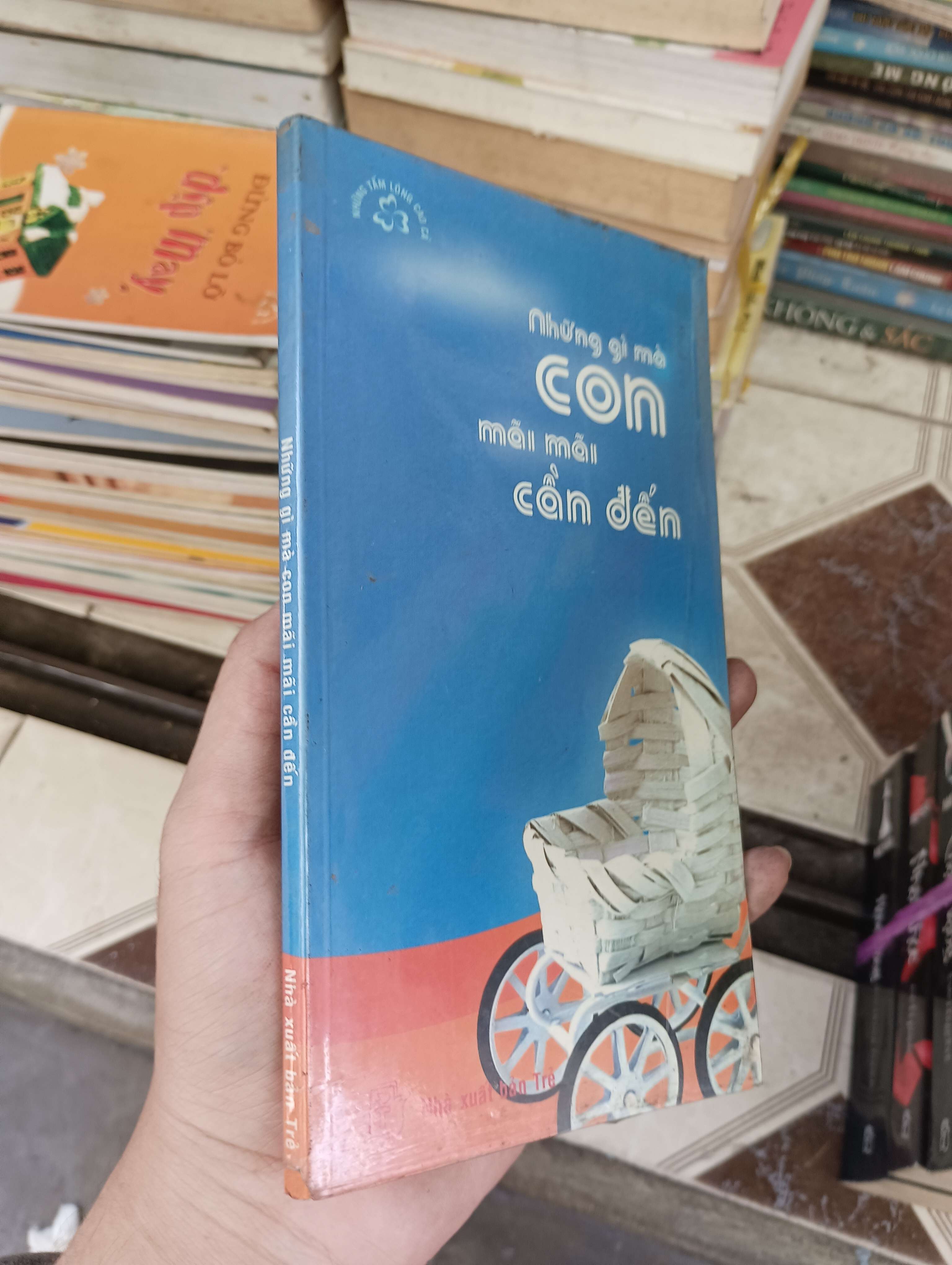 Những gì mà con mãi mãi cần đến 2003 (Kiến thức - kỹ năng cho con) BGB