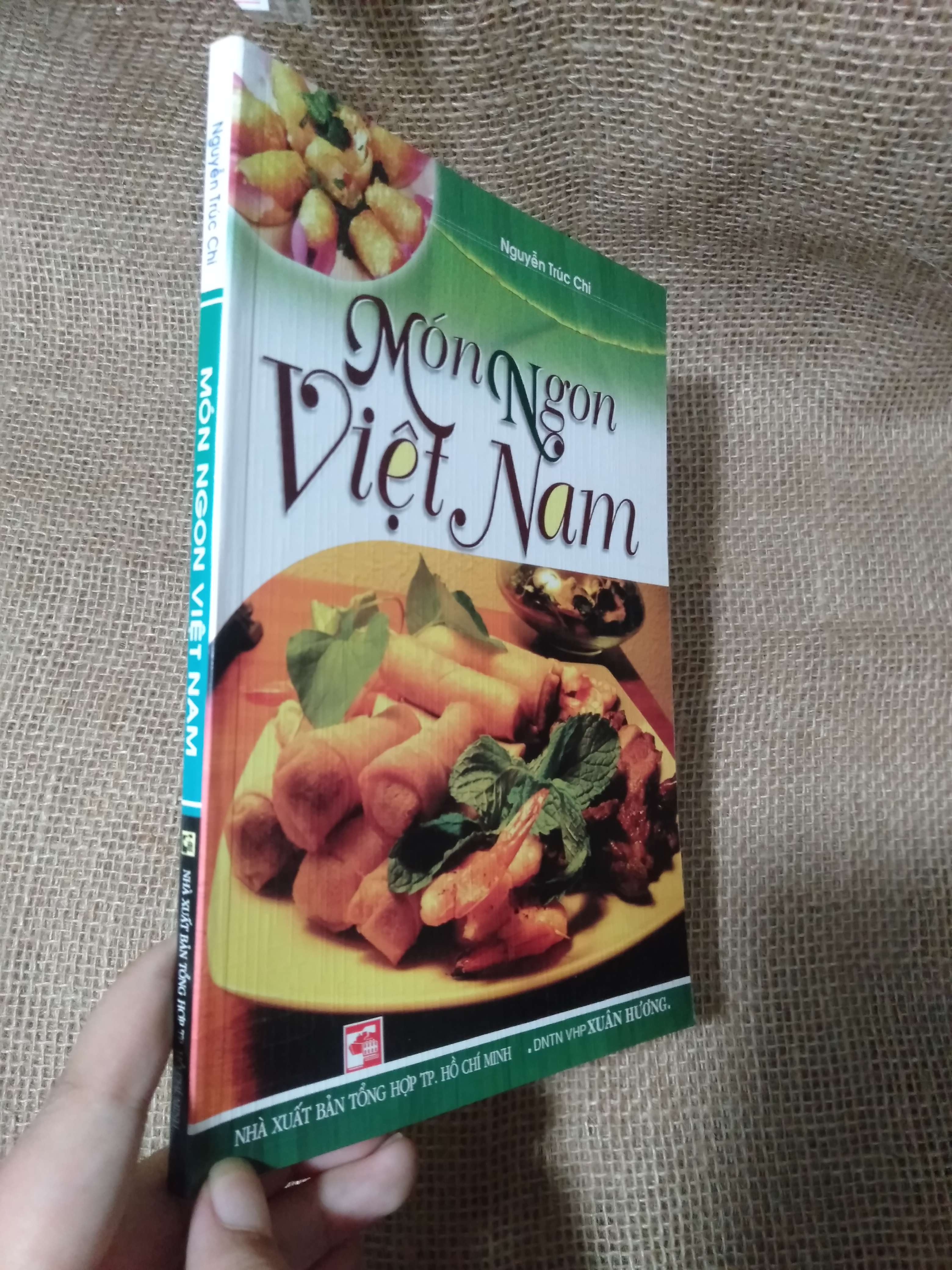 Món Ngon Việt Nam — Nguyễn Trúc Chi 2012 mới 90% (Sách kỹ năng) HLSC