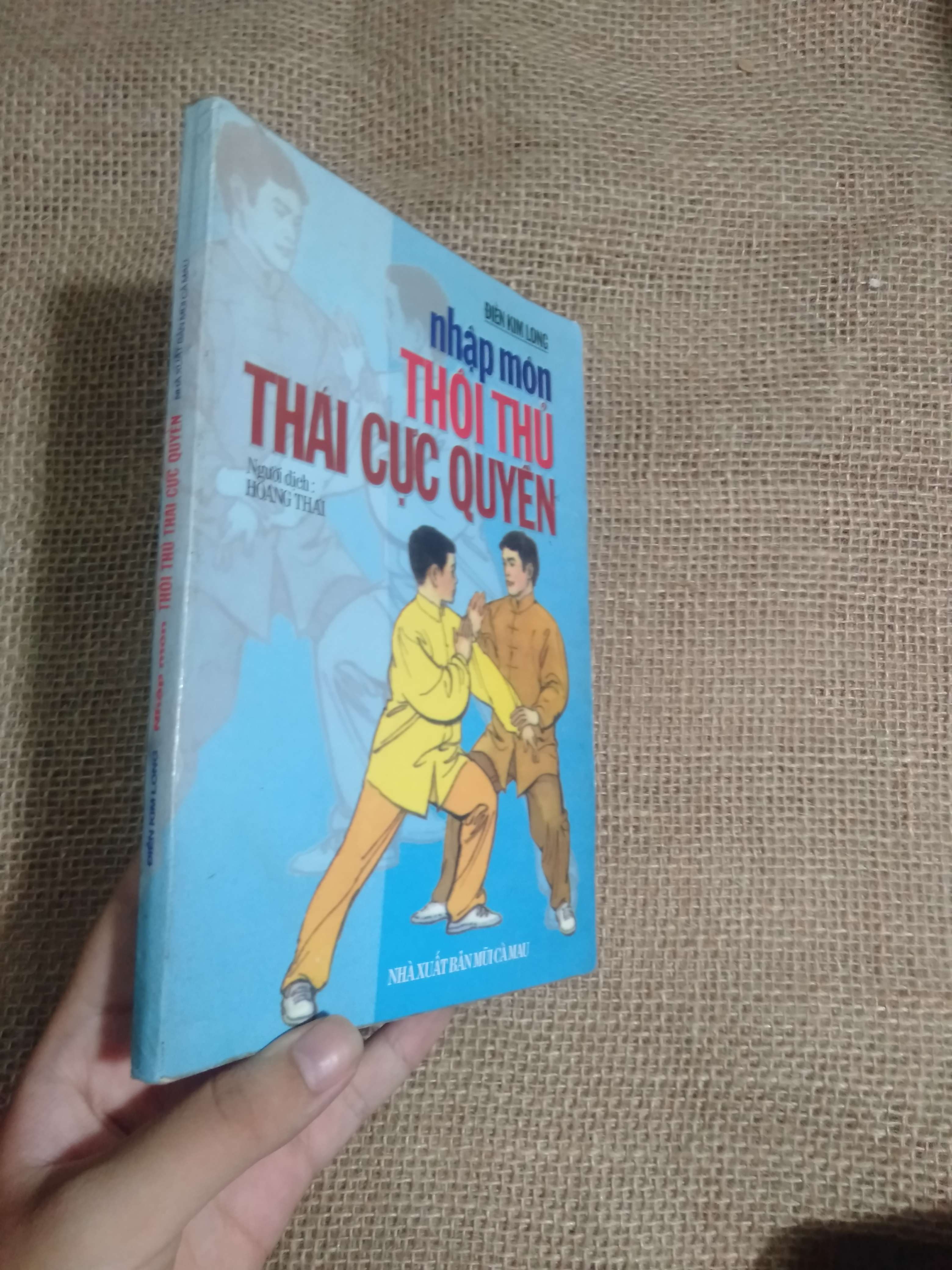 Nhập môn Thôi thủ Thái cực quyền - Điền Kim Long 2000 mới 80% ố (Sách kỹ năng) HCM