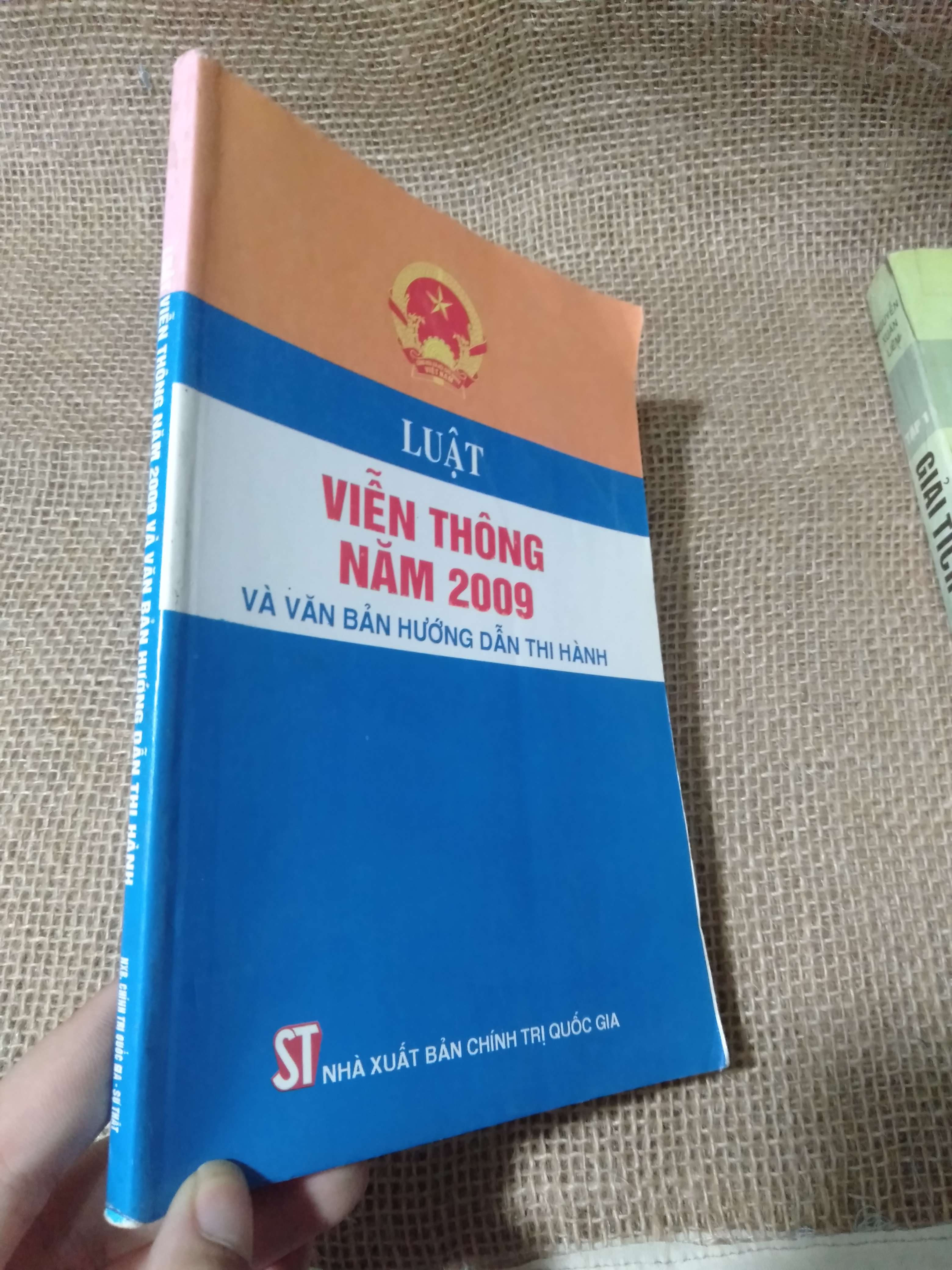 Luật Viễn Thông Năm 2009 Và Văn Bản Hướng Dẫn Thi Hành — Nhà xuất bản Chính trị Quốc gia 2011 mới 90% (Kiến thức - kỹ năng cho con) HLSC
