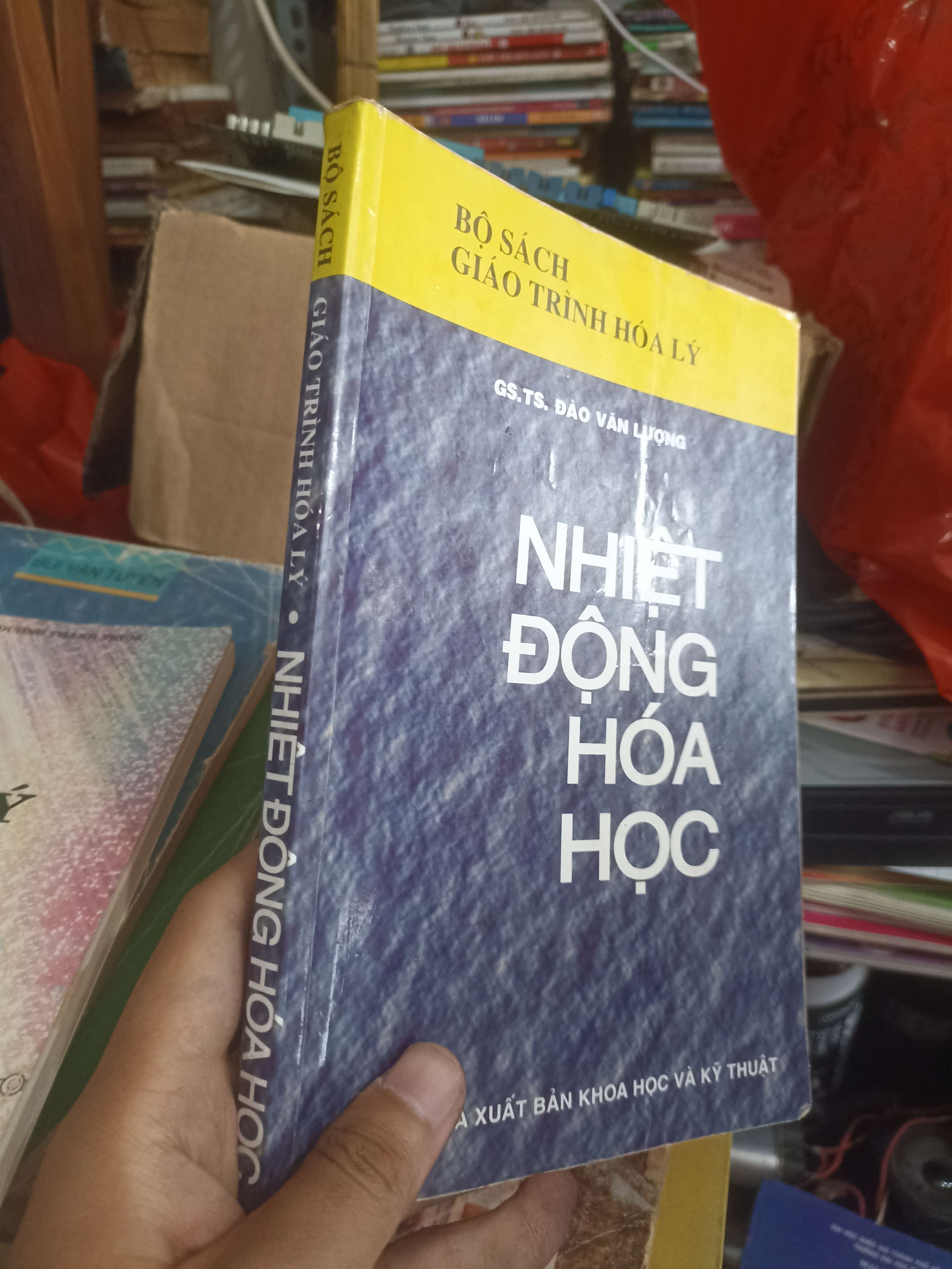 Bộ Sách Giáo Trình Hóa Lý - Nhiệt Động Hóa Học (GS.TS. Đào Văn Lượng) (Sách giáo khoa - giáo trình) KSX