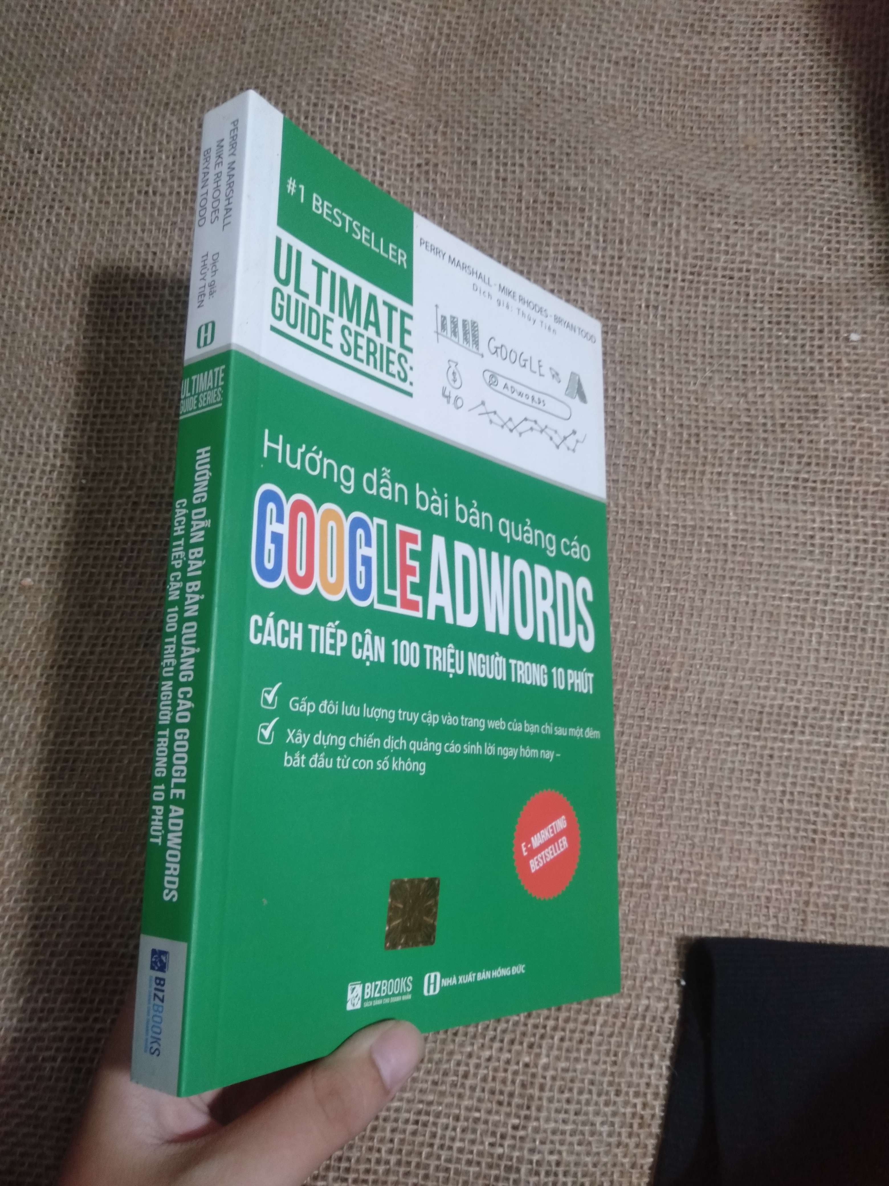 Hướng dẫn bài bản quảng cáo Google AdWords (Cách tiếp cận 100 triệu người trong 10 phút) - Perry Marshall, Mike Rhodes, Bryan Todd 2021 mới 90% (Sách kỹ năng) HCM