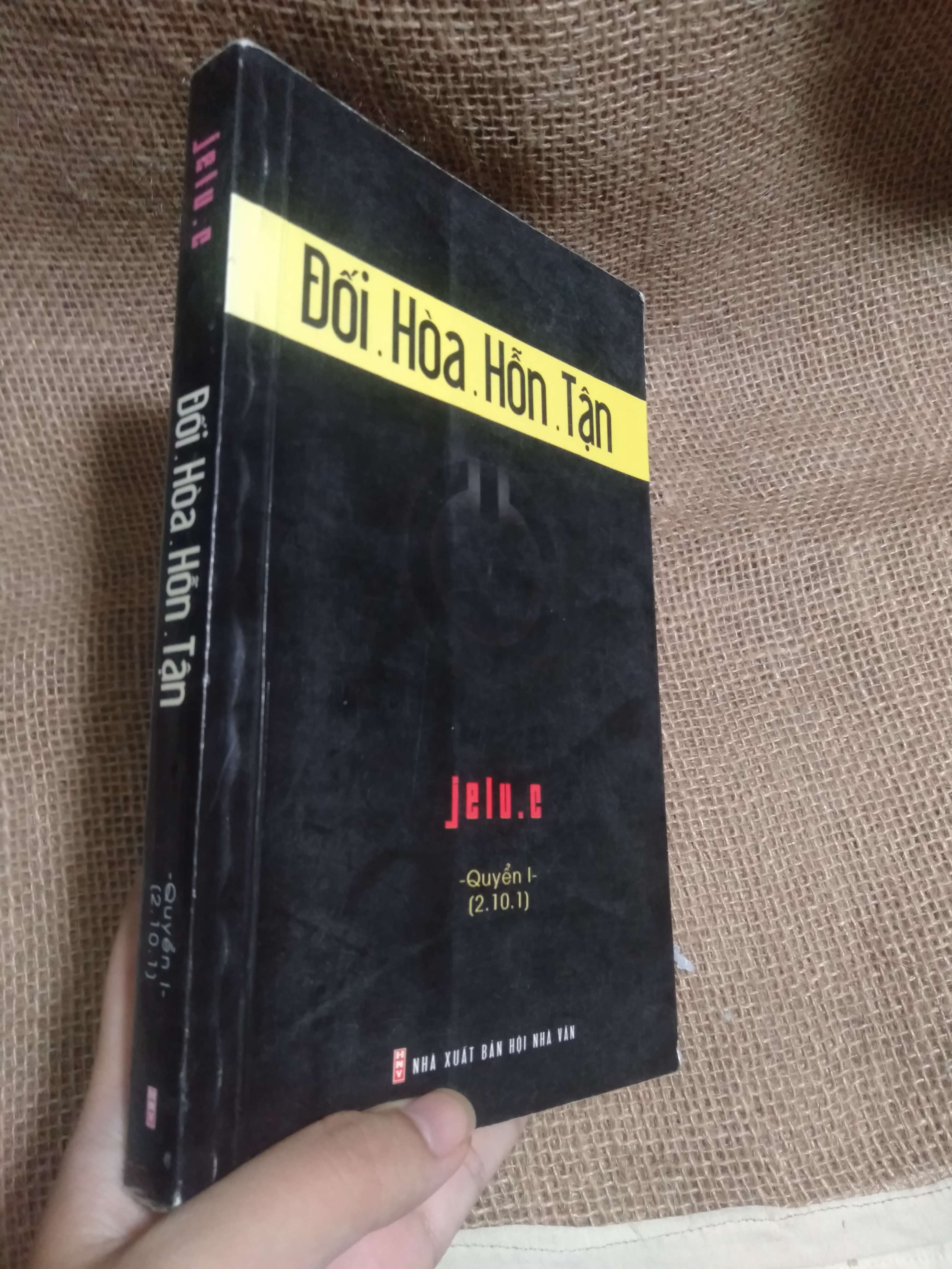 Đổi.Hòa.Hỗn.Tận - Jelu.c 2015 mới 80% móp góc nhẹ (Tiểu Thuyết) HLSC