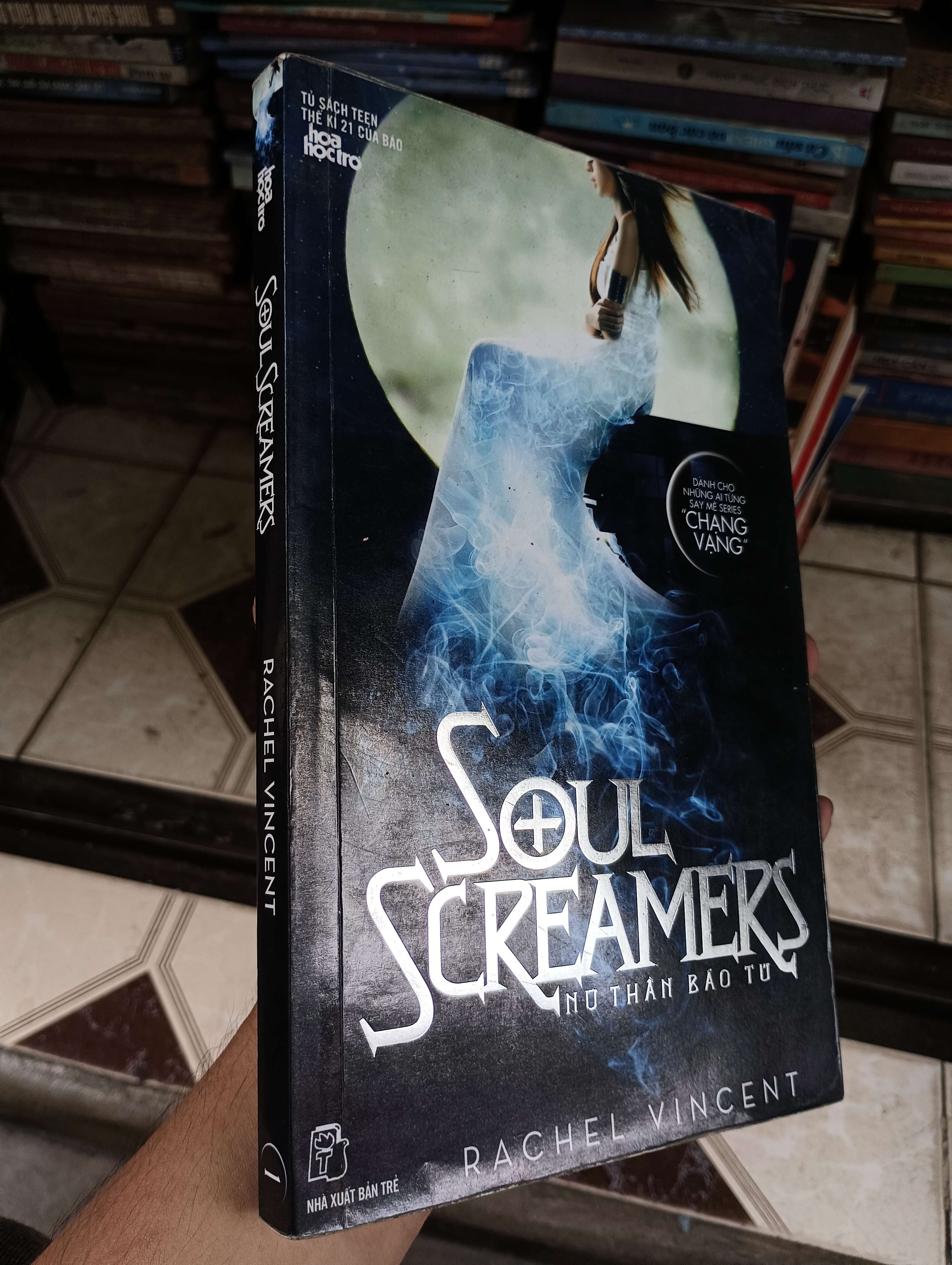 Soul Screamers: Nữ thần báo tử - Rachel Vincent 2012 (Tiểu Thuyết) BGB