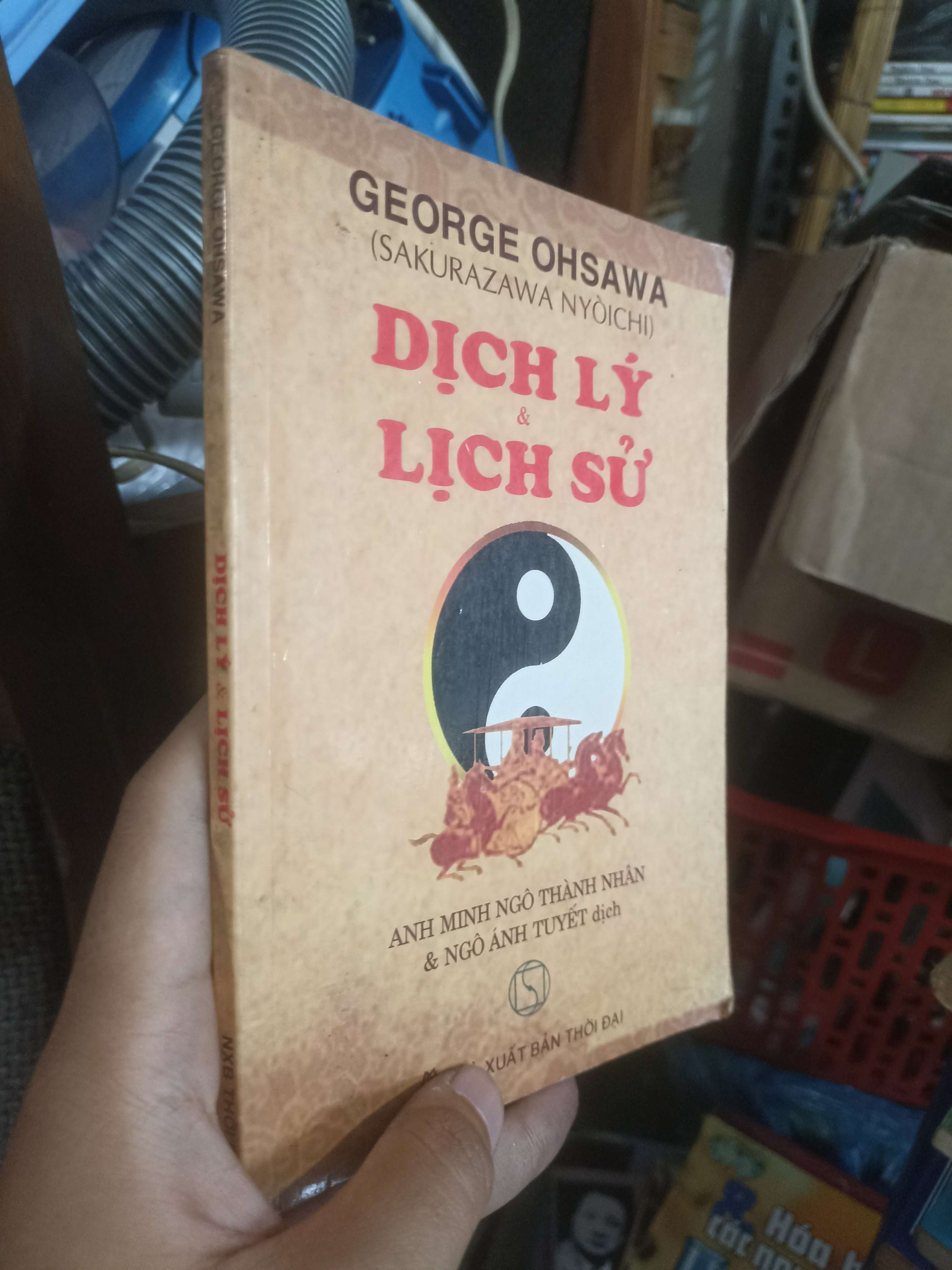 Dịch lý & Lịch sử - George Ohsawa (Sakurazawa Nyoichi) (Sách lịch sử - triết học) KSX