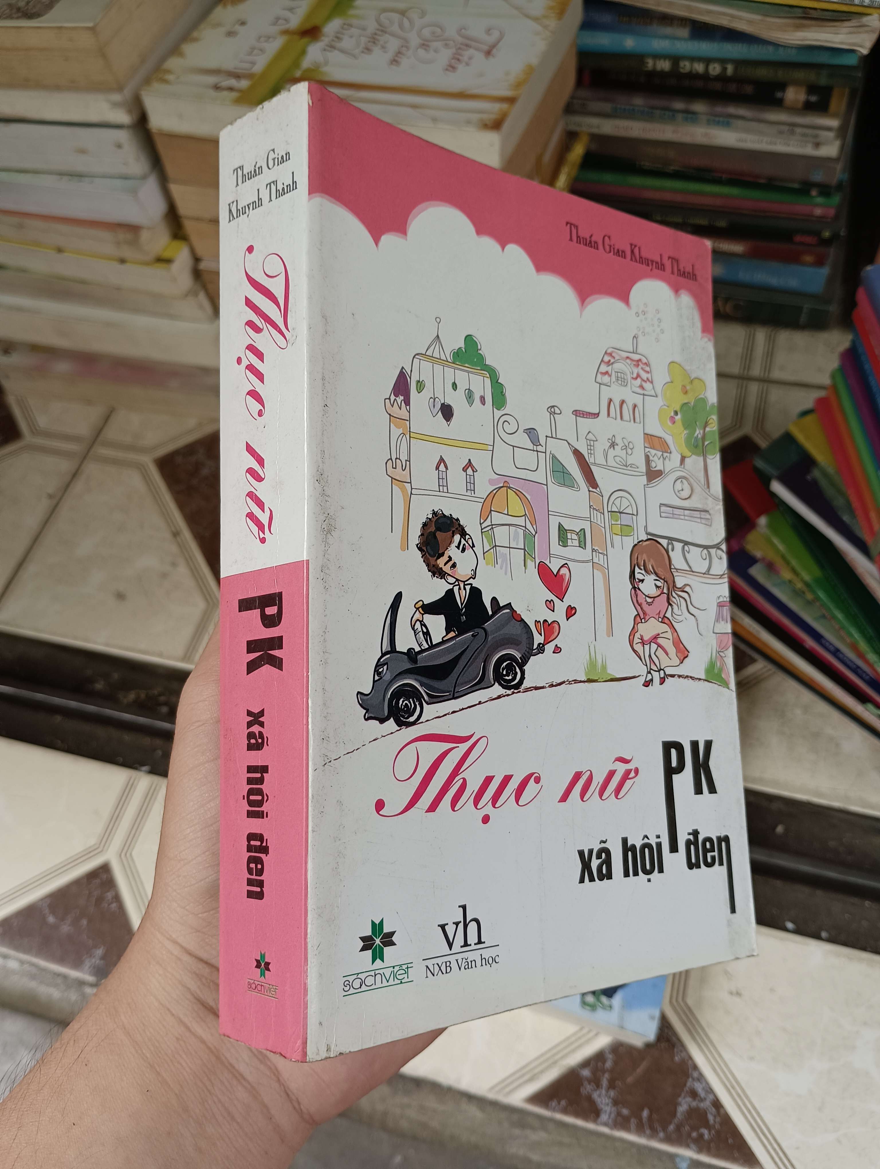 Thục nữ PK xã hội đen - Thuần Gian Khuynh Thành 2011 (Tiểu Thuyết) BGB