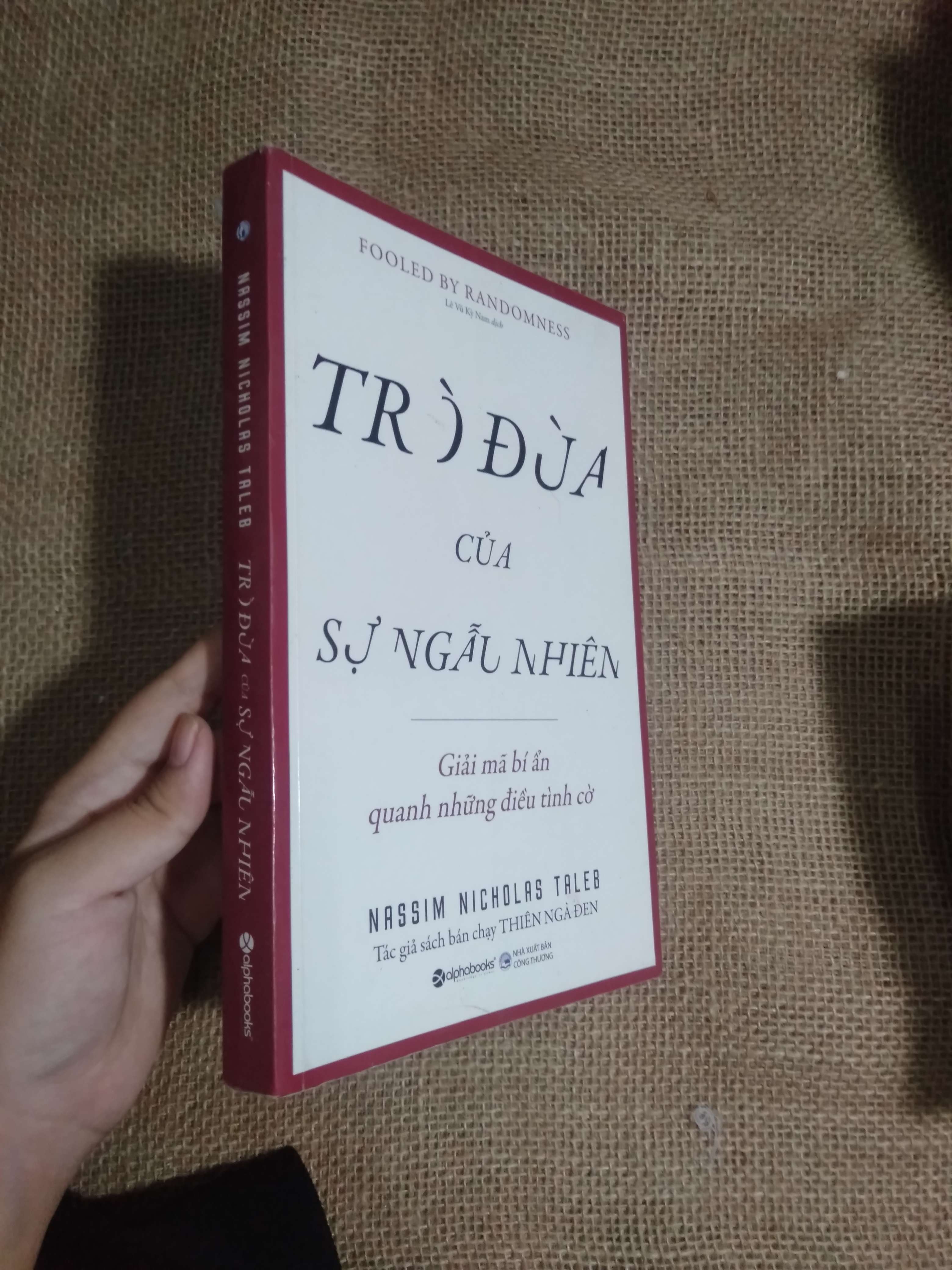Trò đùa của sự ngẫu nhiên (Fooled by Randomness) - Nassim Nicholas Taleb 2019 mới 90% hơi nhăn (Sách chuyên khảo, khảo cứu) HCM