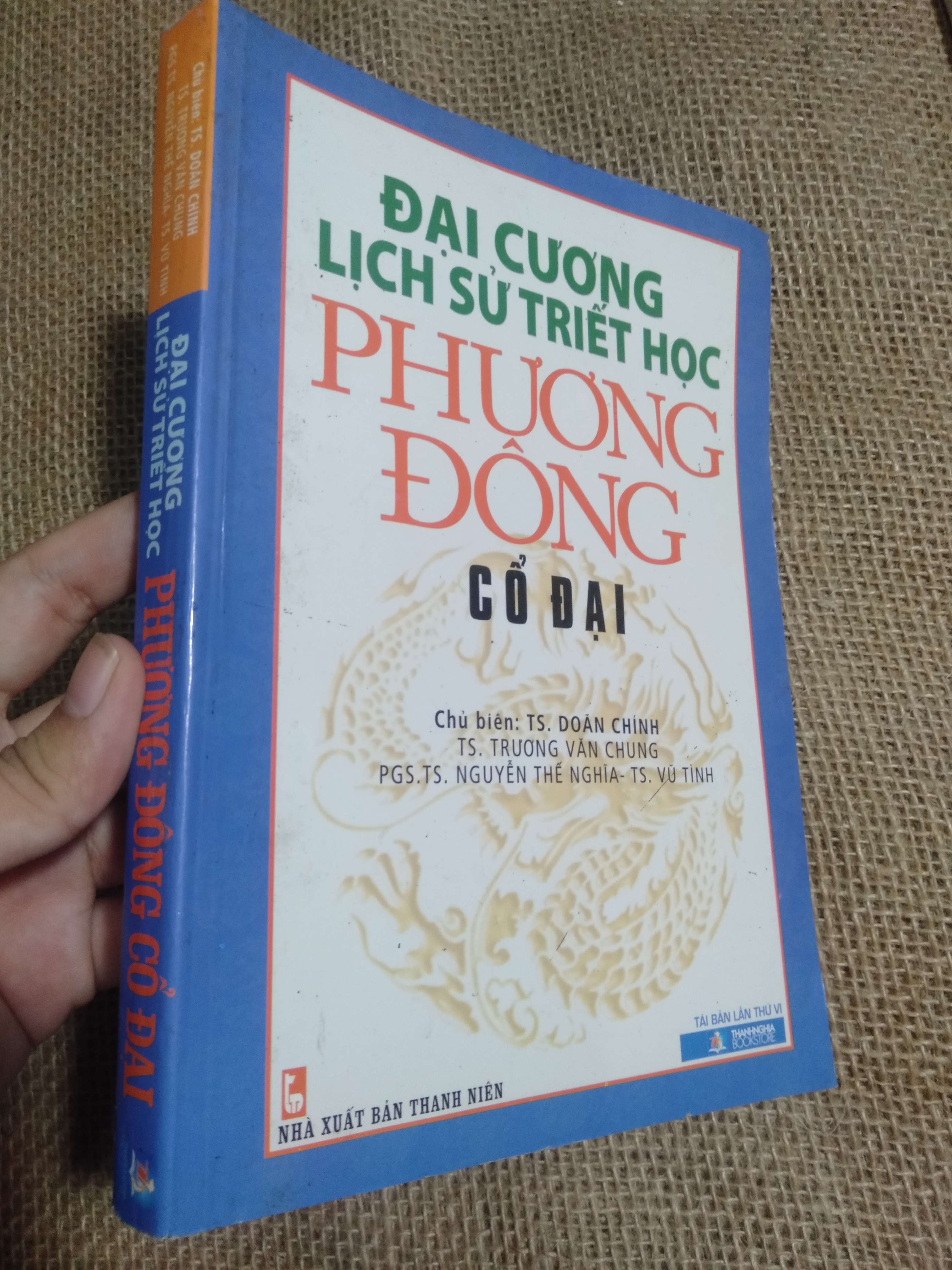 Đại cương lịch sử triết học phương đông cổ đại - TS. Đoàn Chính (Chủ biên), TS. Trương Văn Chung, PGS.TS. Nguyễn Thế Nghĩa, TS. Vũ Tỉnh mới 90% (Sách lịch sử - triết học) HCM