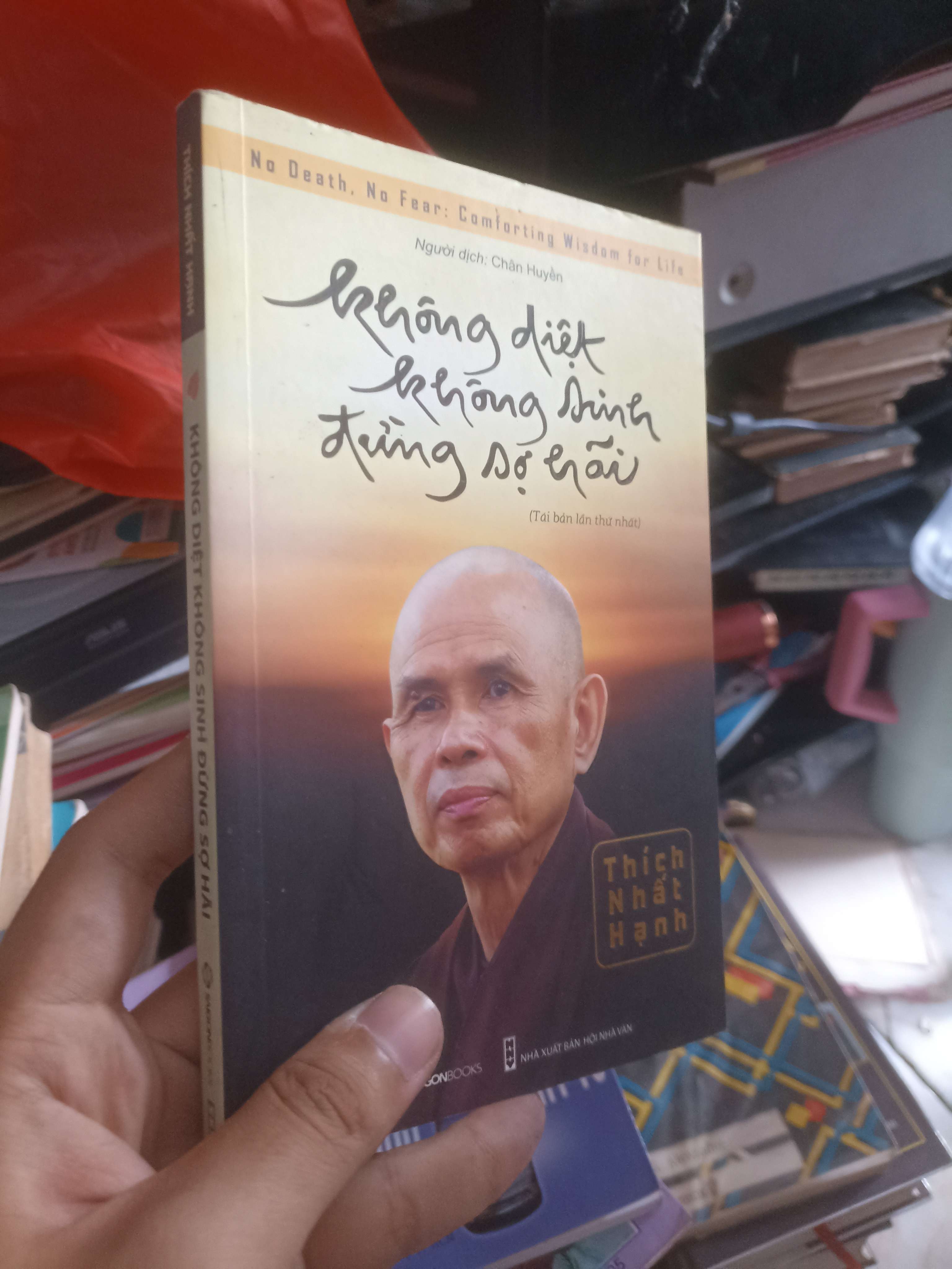 Không diệt không sinh đừng sợ hãi (No Death, No Fear) - Thiền sư Thích Nhất Hạnh (Sách tôn giáo - tâm linh) KSX
