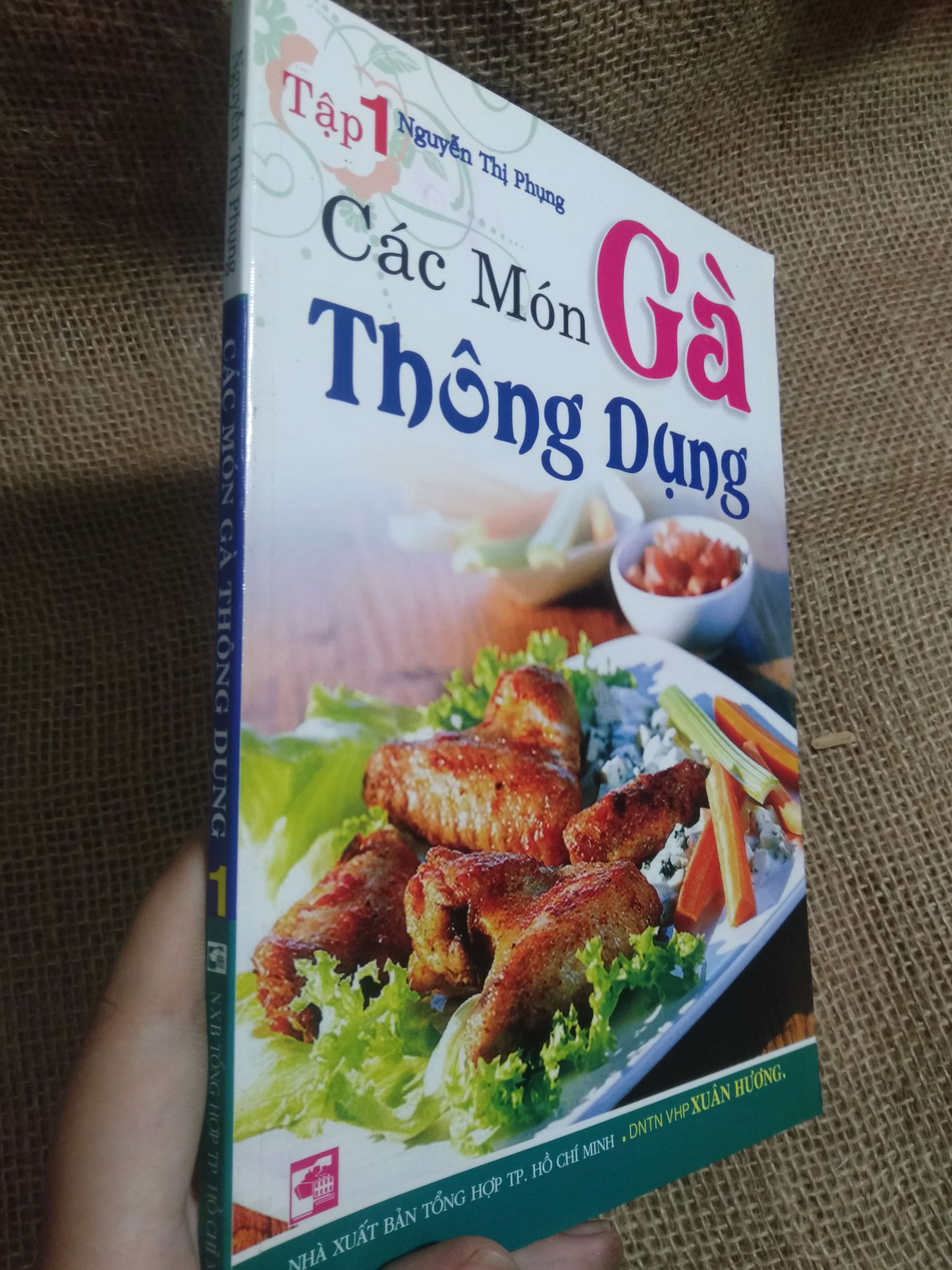 Các món gà thông dụng - Nguyễn Thị Phụng 2012 mới 100% (Sách kỹ năng) HLSC