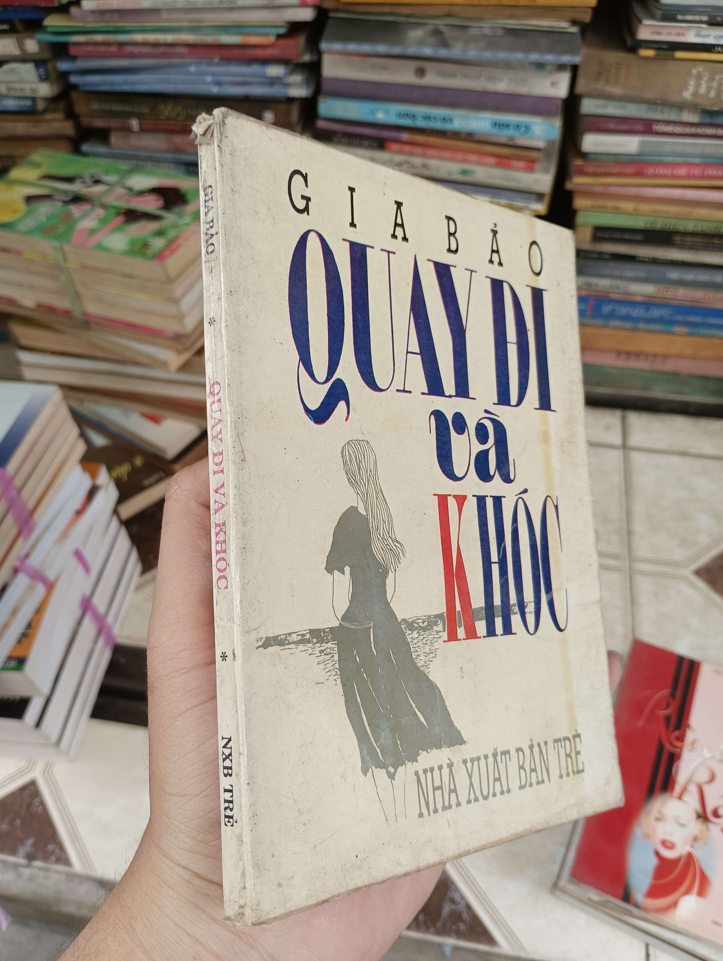 Quay đi và khóc - Gia Bảo 1994 (Sách văn học) BGB