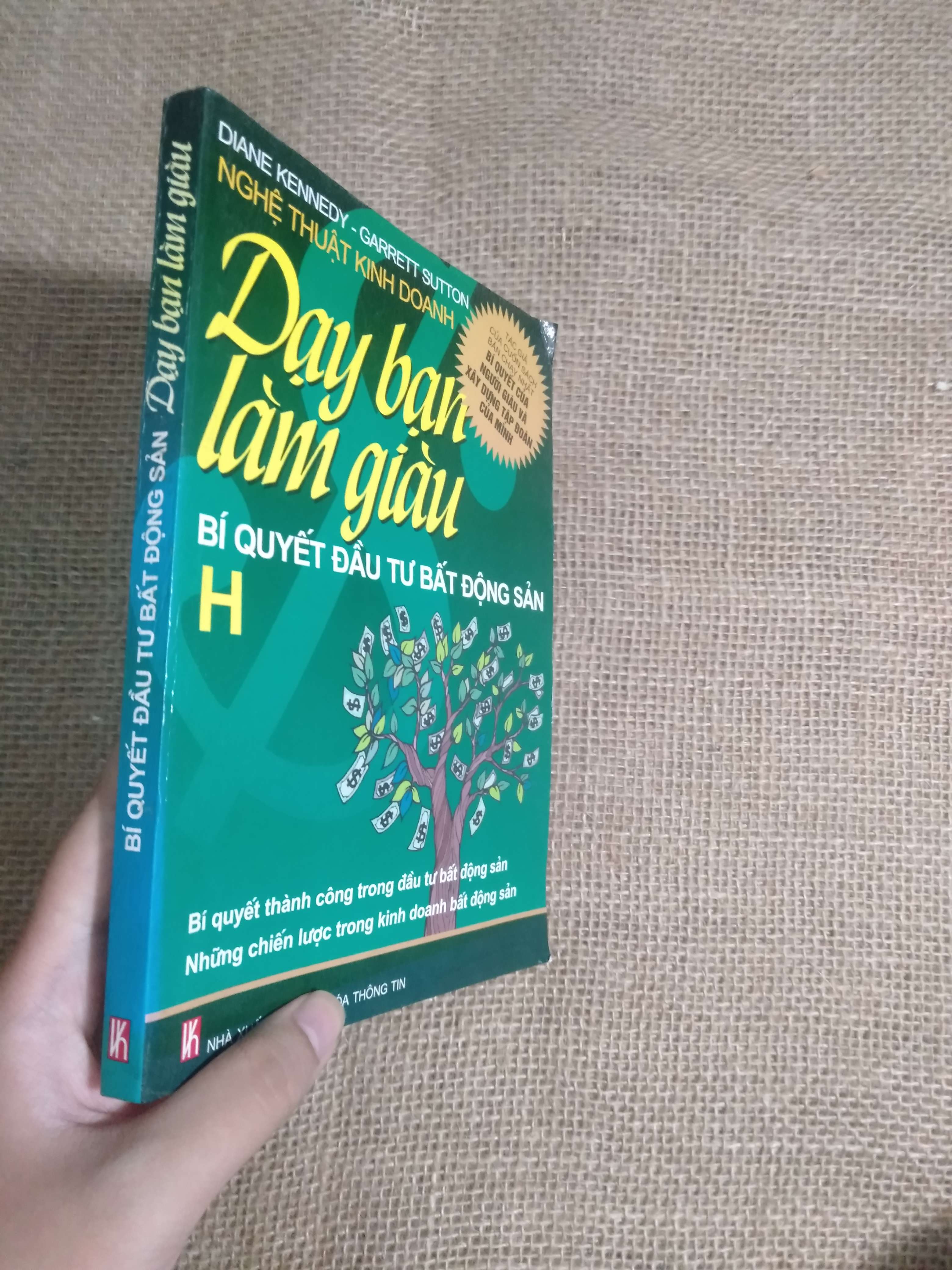 Dạy bạn làm giàu – Bí quyết đầu tư bất động sản - Diane Kennedy & Garrett Sutton 2004 mới 90% hơi nhăn bìa (Kinh doanh - Marketing) HCM
