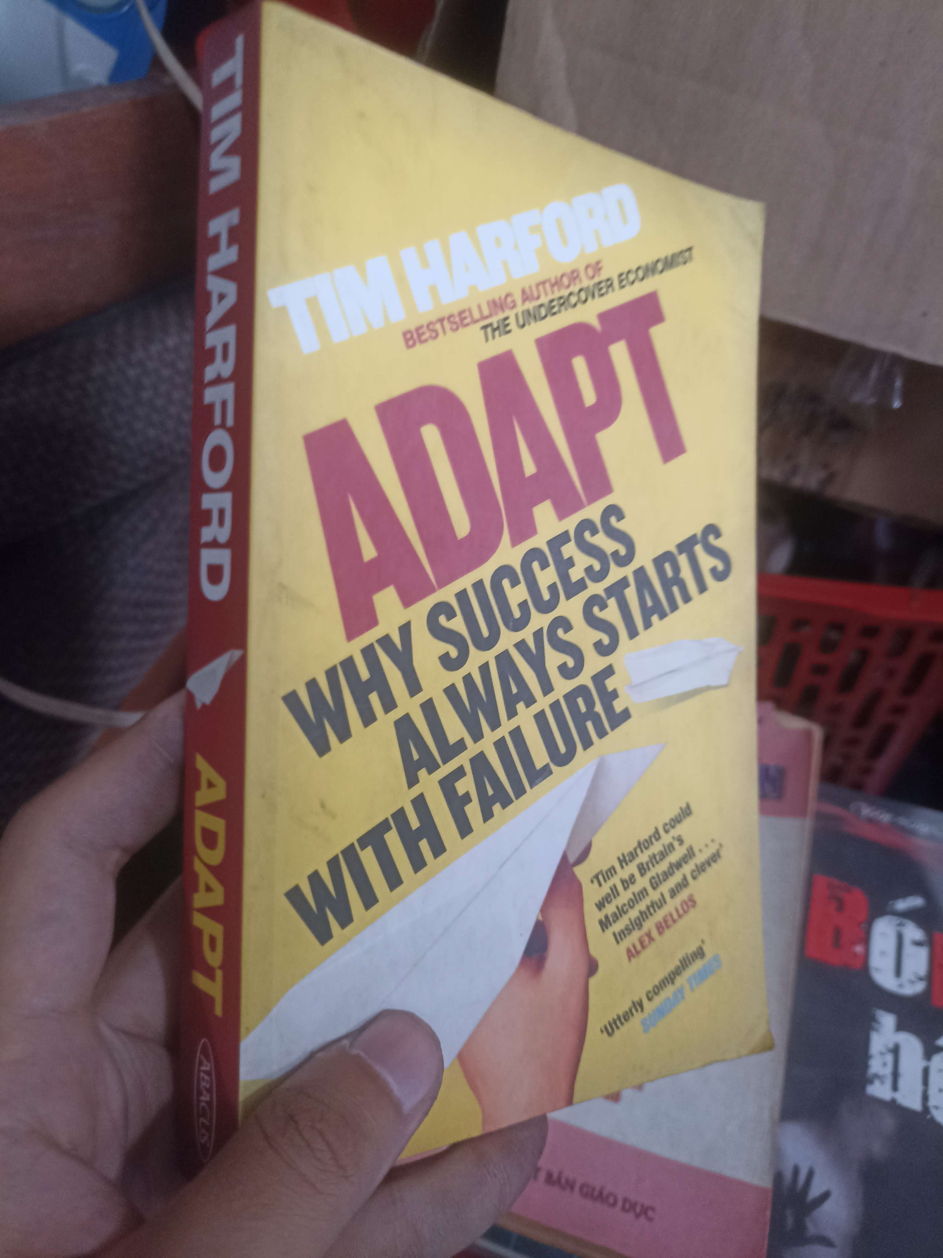 Adapt: Why Success Always Starts with Failure - Tim Harford (Sách kinh tế - tài chính - chứng khoán) KSX
