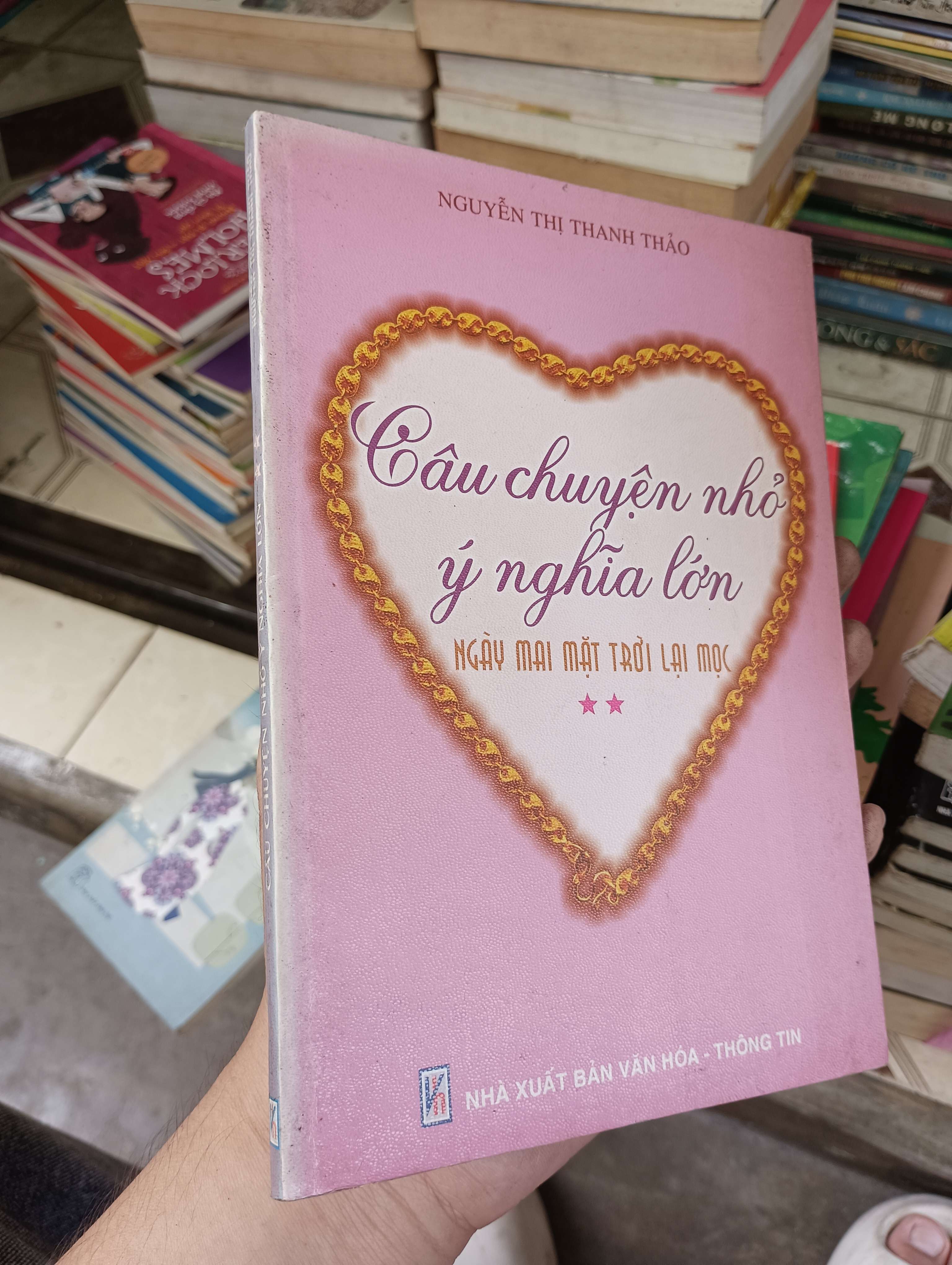 Câu chuyện nhỏ ý nghĩa lớn - Ngày mai mặt trời lại mọc (Nguyễn Thị Thanh Thảo) 2006 (Chữa lành) BGB