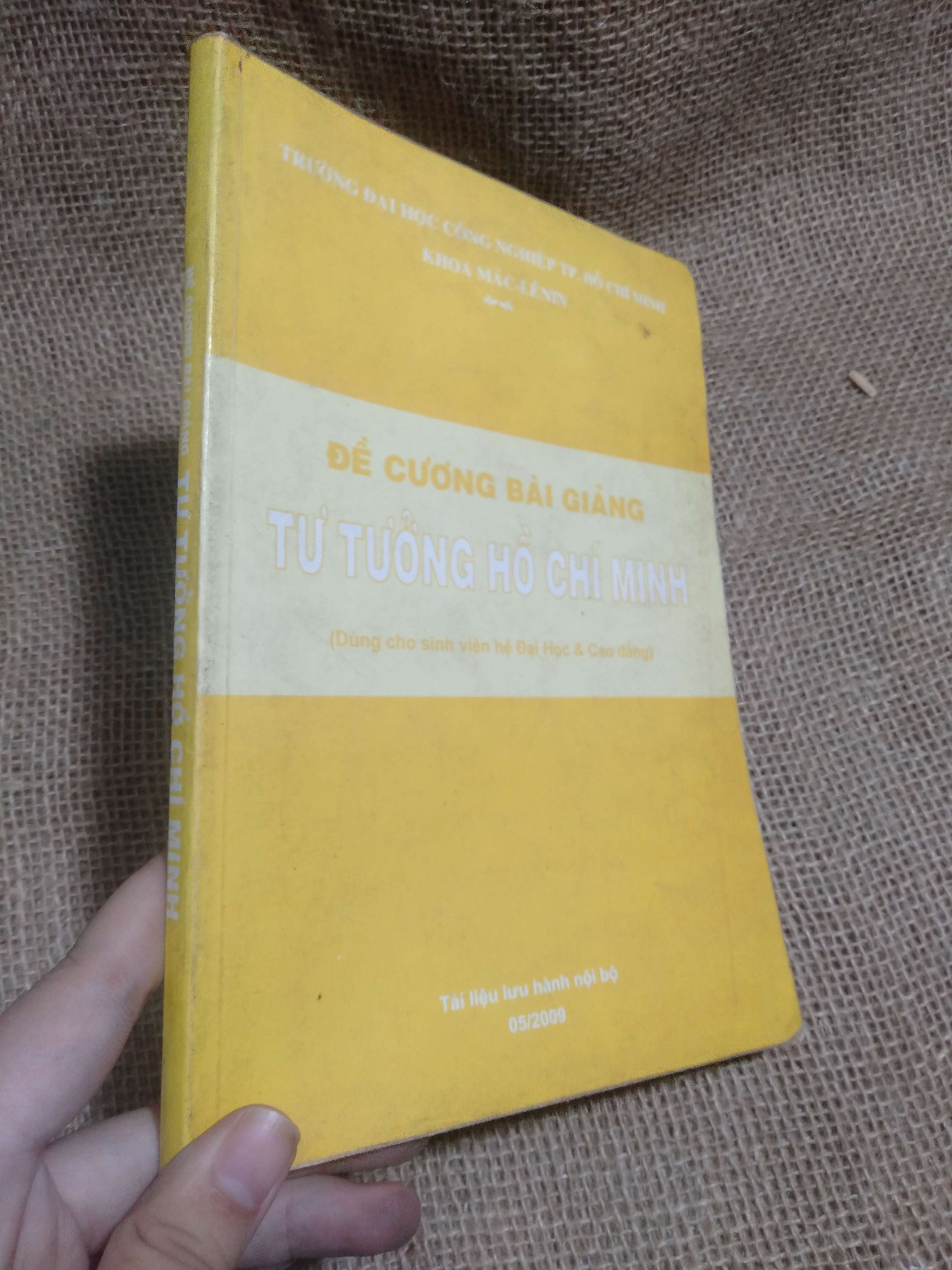 Đề cương bài giảng: Tư tưởng Hồ Chí Minh — Trường Đại học Công nghiệp TP. HCM - Khoa Mác-Lênin mới 80% nhiều trang bị ghi ,bìa bụi (Kiến thức - kỹ năng cho con) HLSC