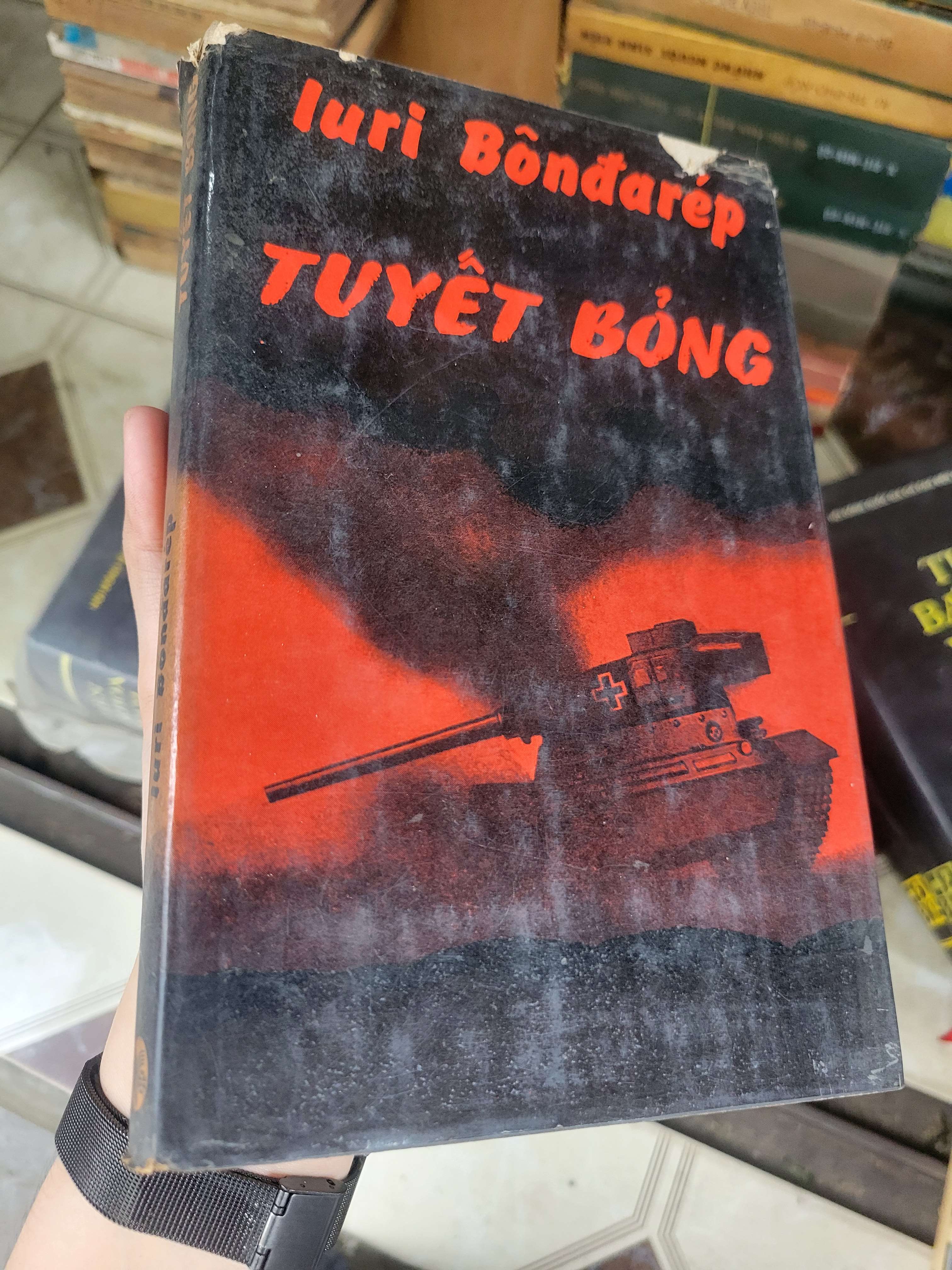 Tuyết bỏng - Iuri Bônđarép bìa cứng 1988 mới 70% bẩn bìa, ố, có mộc, rách áo bìa (Sách văn học) BGB