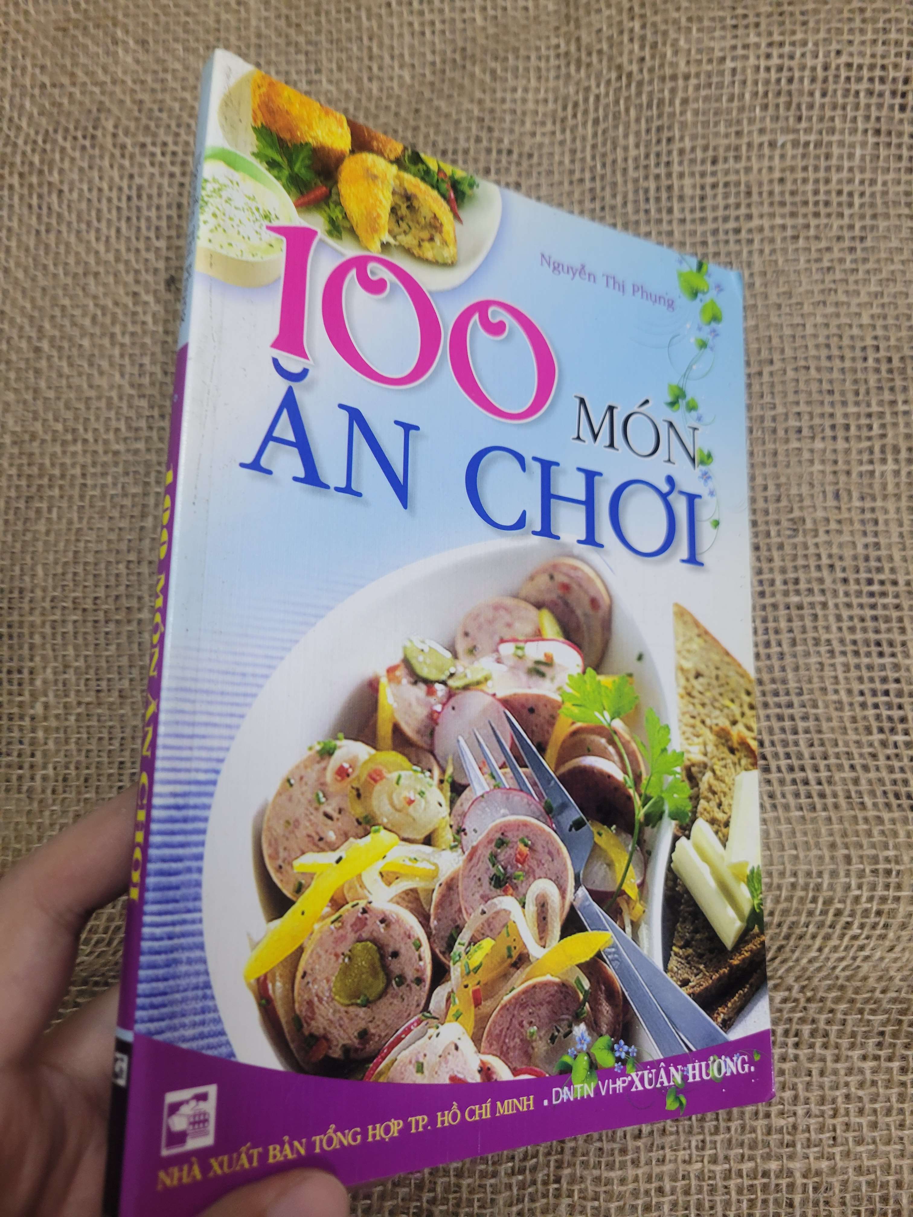 100 món ăn chơi - Nguyễn Thị Phụng 2012 mới 80% bẩn bìa, ố (Sách kiến thức tổng hợp) HLSC