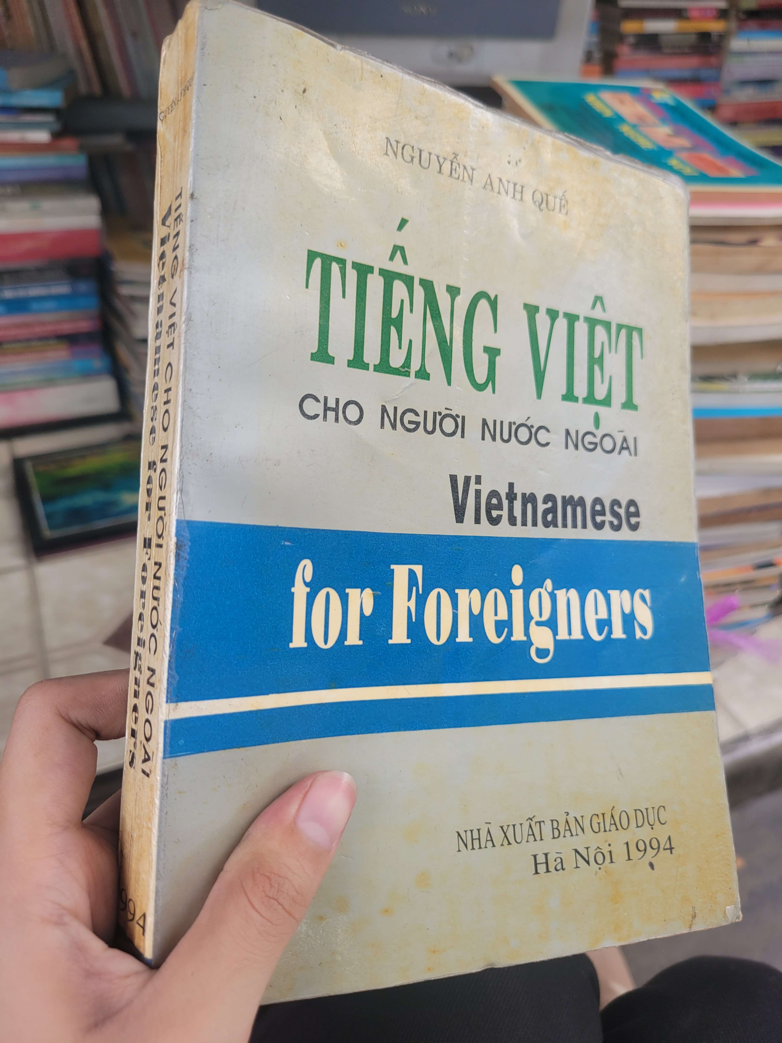 Tiếng Việt cho người nước ngoài - Nguyễn Anh Quế 1994 mới 80% bẩn bìa, ố (Sách học ngoại ngữ) BGB