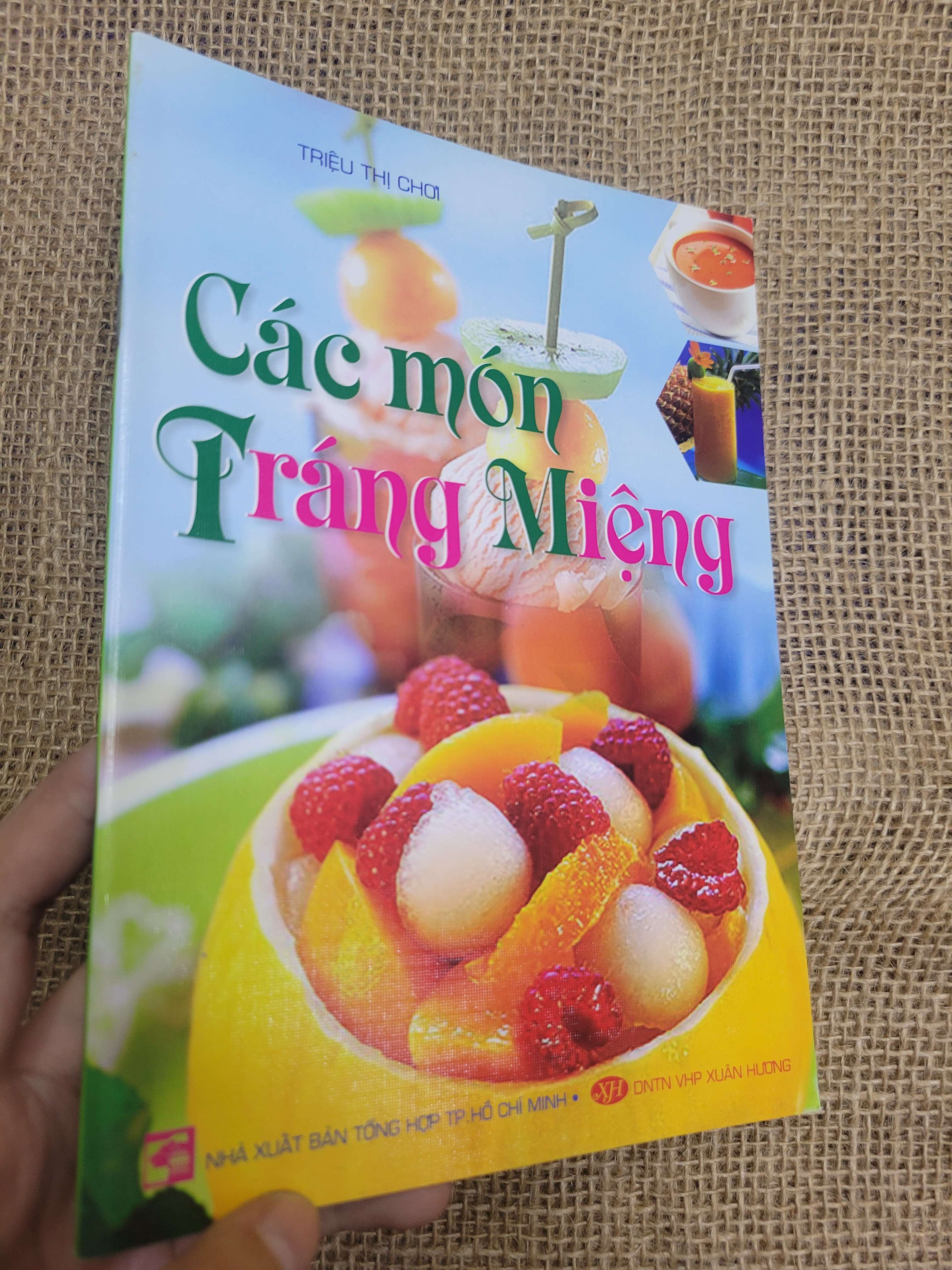 Các món tráng miệng - Triệu Thị Chơi sách màu 2014 mới 80% bẩn bìa, ố (Sách kiến thức tổng hợp) HLSC