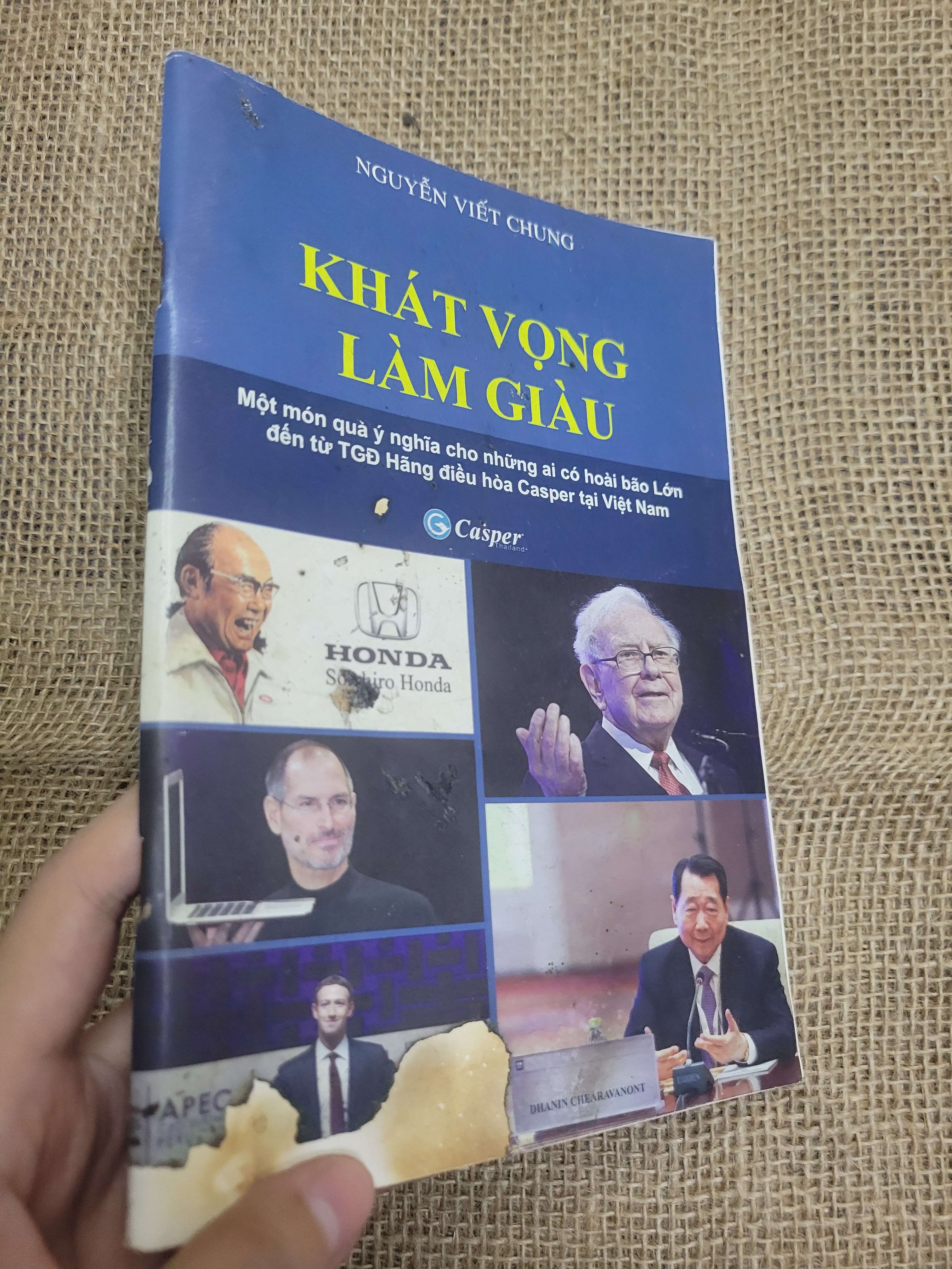 Khát vọng làm giàu - Nguyễn Viết Chung mới 60% bẩn bìa, ố, cháy bìa (Kinh doanh - Marketing) HLSC