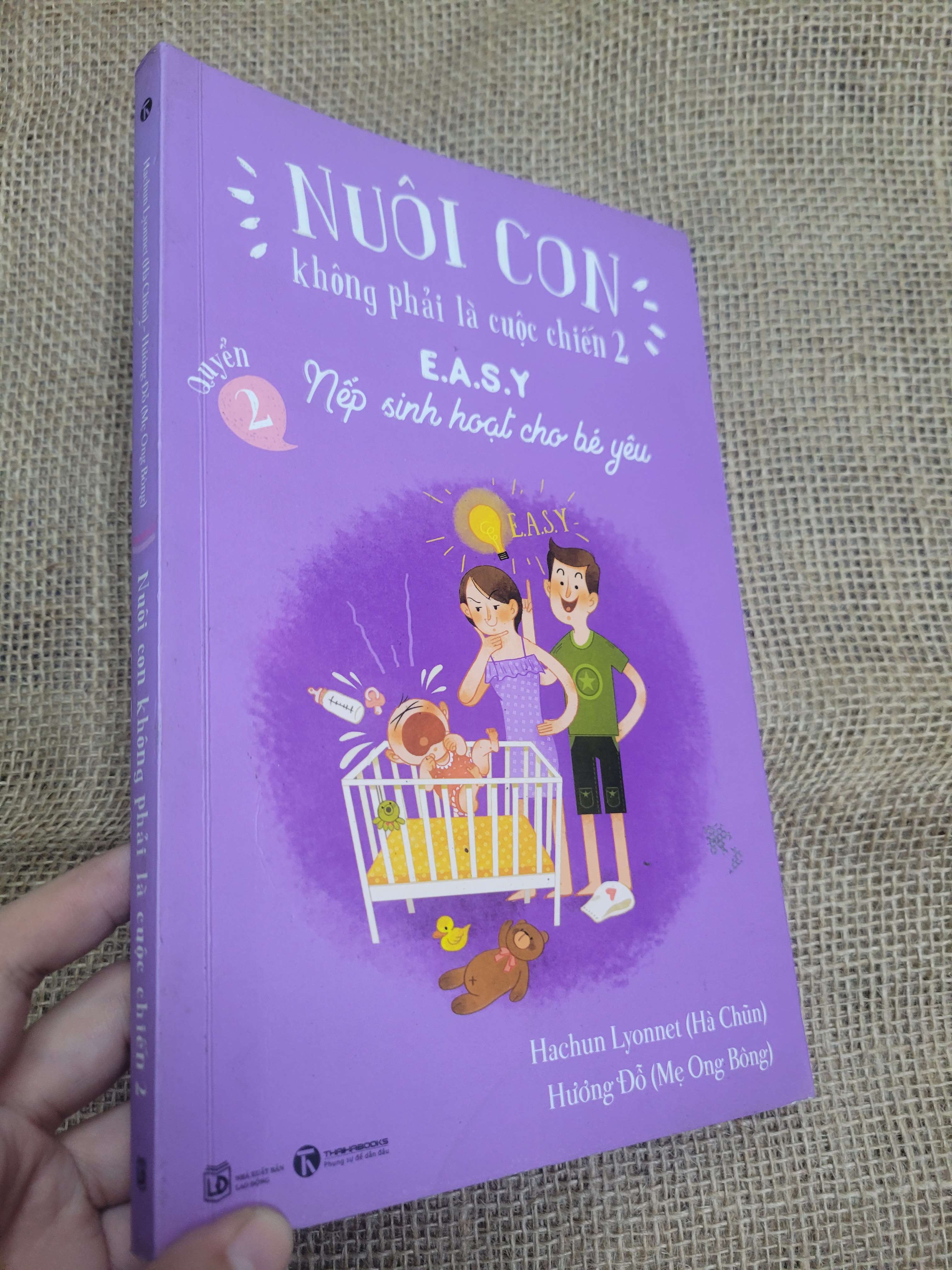 Nuôi con không phải là cuộc chiến 2 quyển 2 E.A.S.Y Nếp sinh hoạt cho bé yêu - Hachun Lyonnet, Hương Đỗ 2019 mới 80% bẩn bìa, ố (Sách làm cha mẹ) HLSC