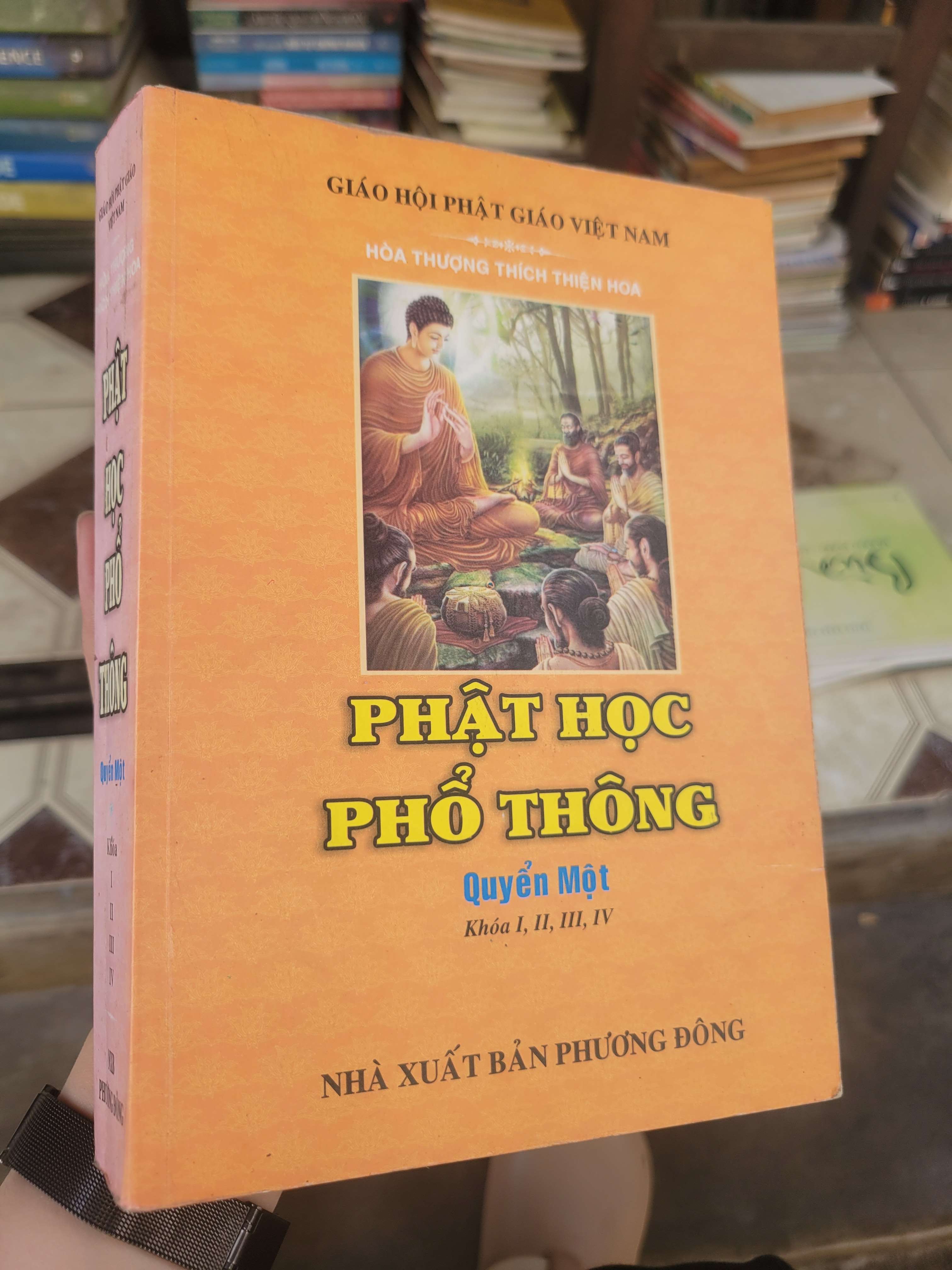 Phật học phổ thông quyển một - Hòa Thượng Thích Thiện Hoa 2011 mới 80% bẩn bìa, ố (Sách tôn giáo - tâm linh) BGB