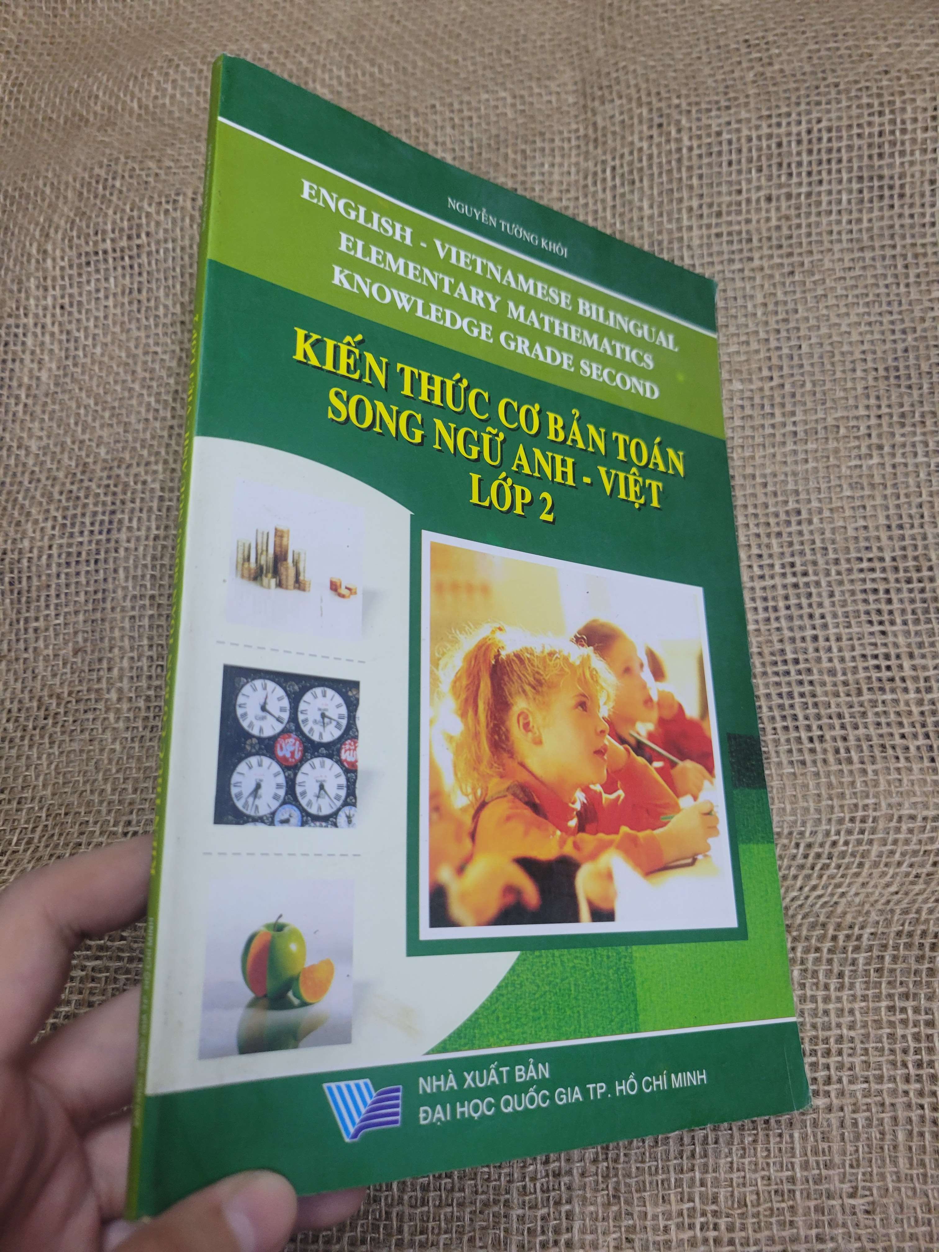 Kiến thức cơ bản toán song ngữ Anh - Việt lớp 2 - Nguyễn Tường Khôi 2006 mới 80% bẩn bìa, ố (Sách giáo khoa - giáo trình) HLSC
