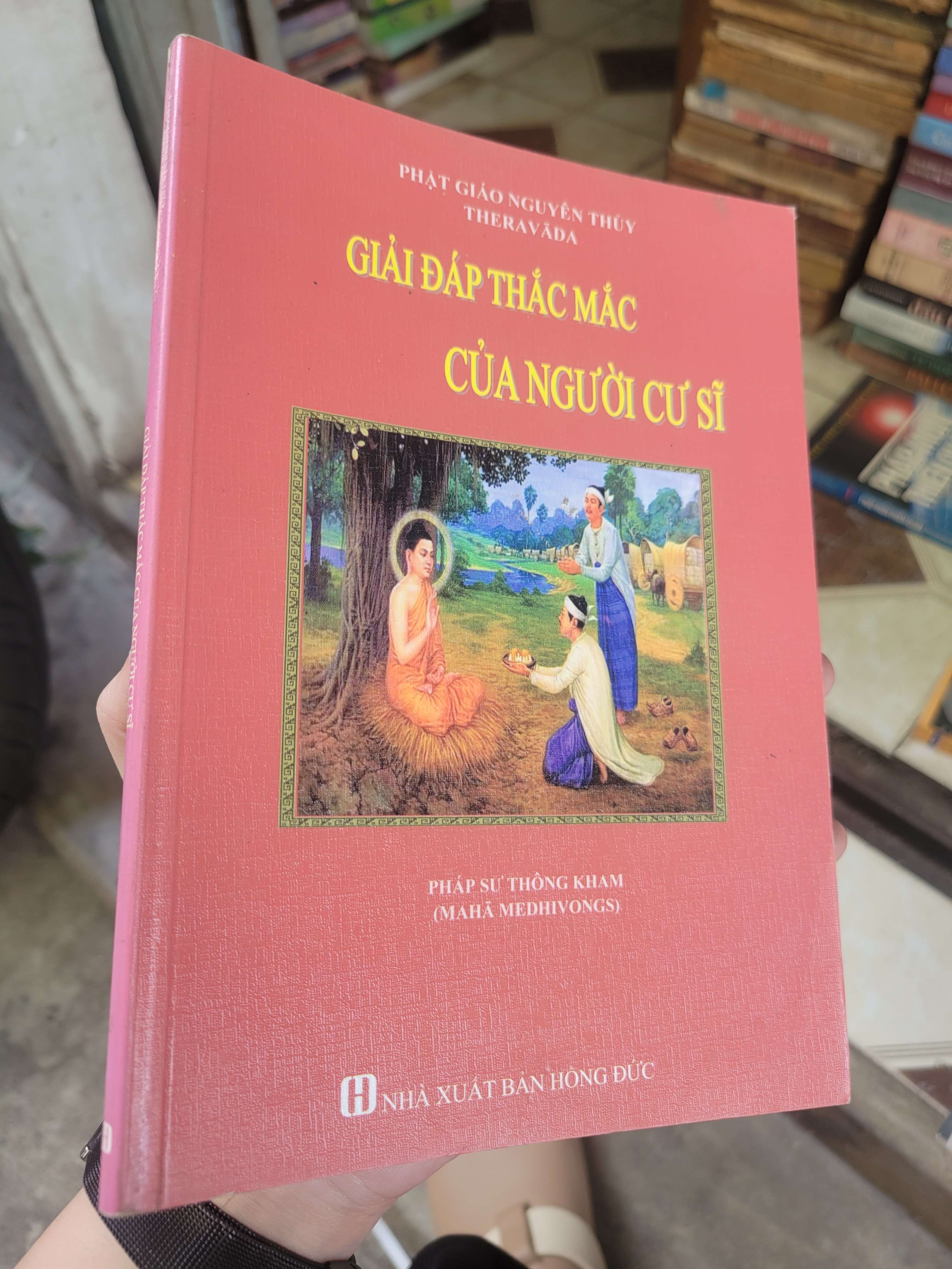 Giải đáp thắc mắc của người cư sĩ - Pháp sư Thông Kham 2012 mới 80% bẩn bìa, ố (Sách tôn giáo - tâm linh) BGB