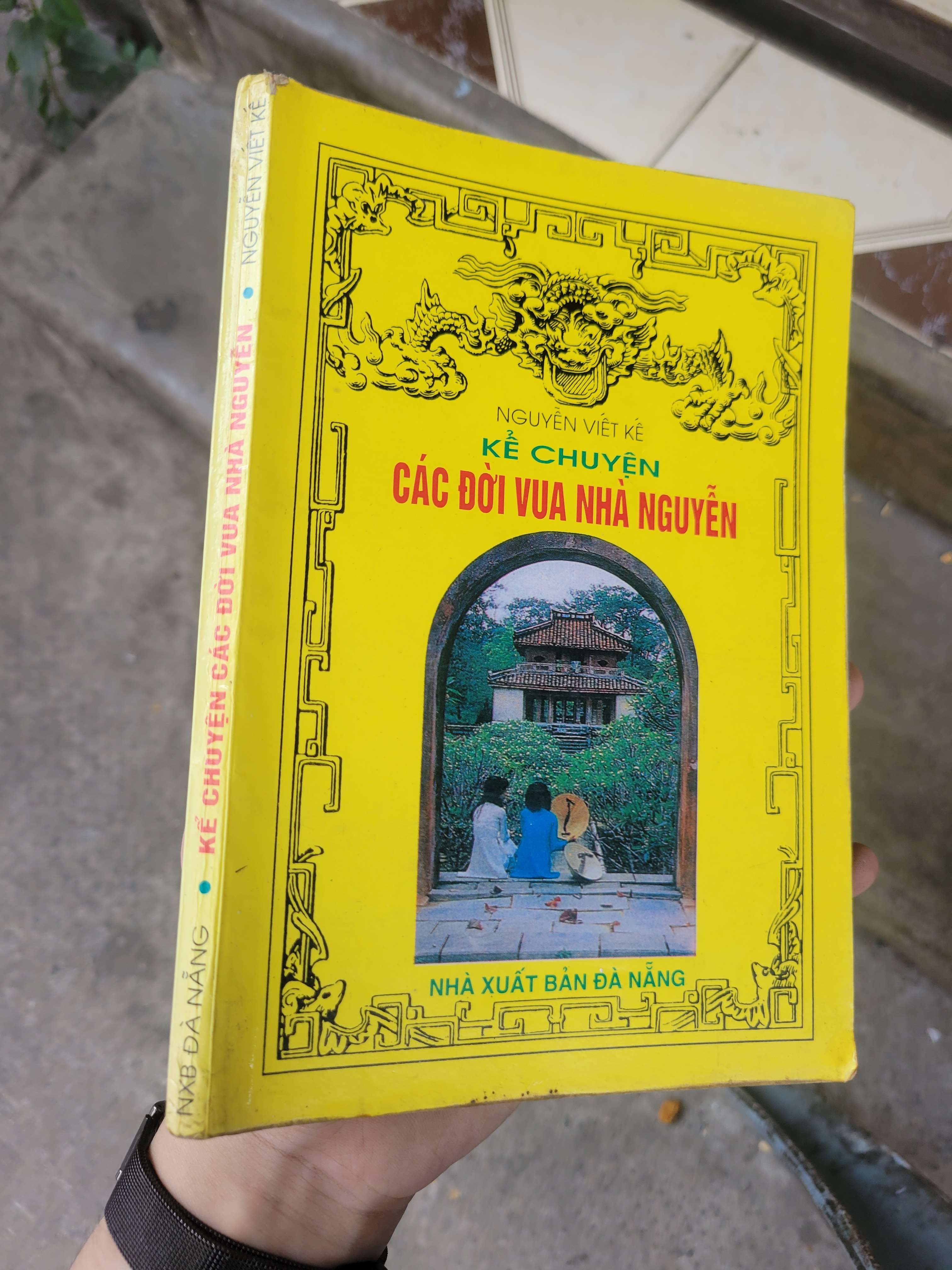 Kể chuyện các đời vua nhà Nguyễn - Nguyễn Việt Kế 1997 mới 70% ố, bẩn bìa (Lịch sử Việt Nam) BGB