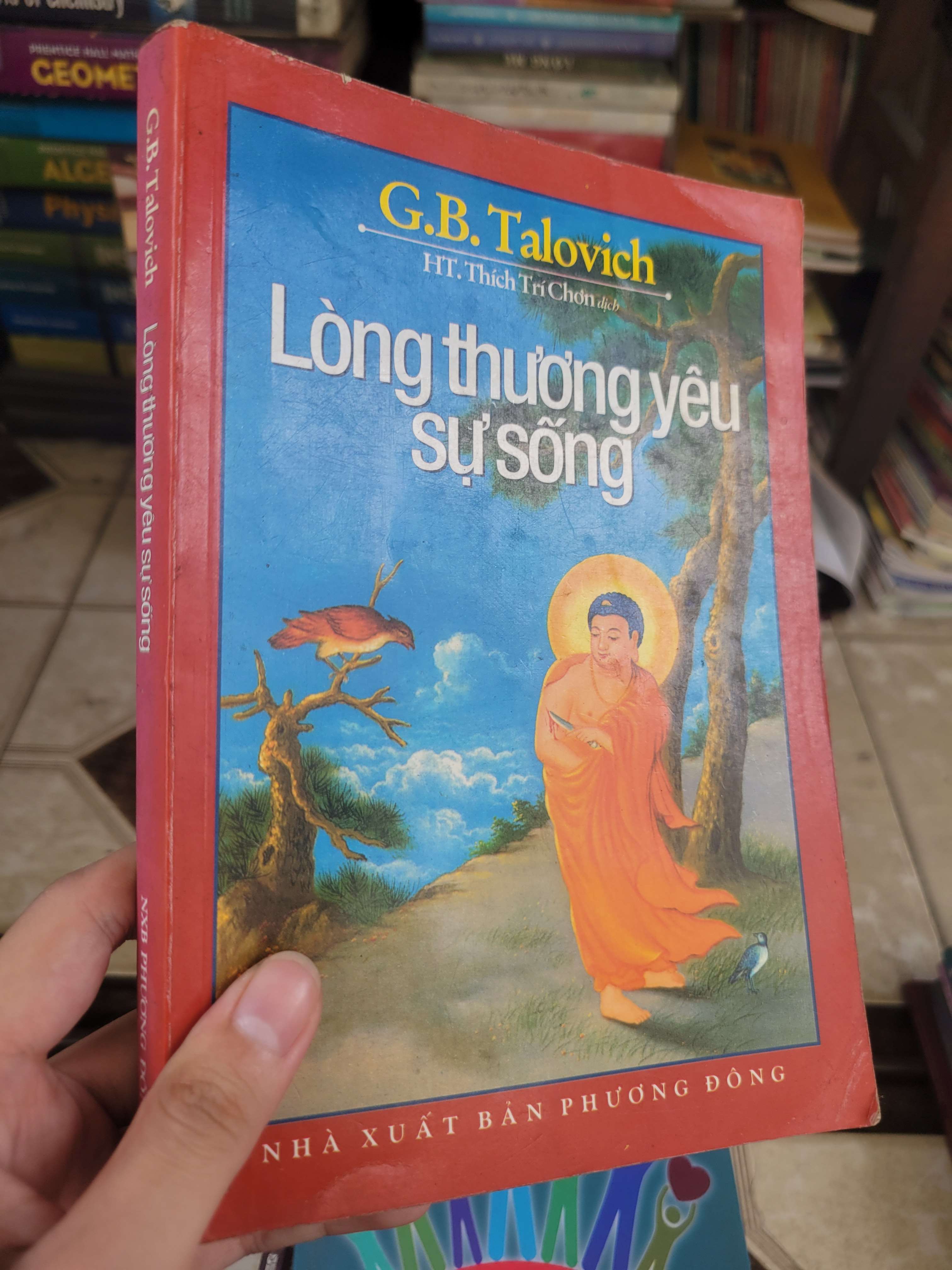 Lòng thương yêu sự sống - G.B. Talovich 2006 mới 80% bẩn bìa, ố (Sách tôn giáo - tâm linh) BGB