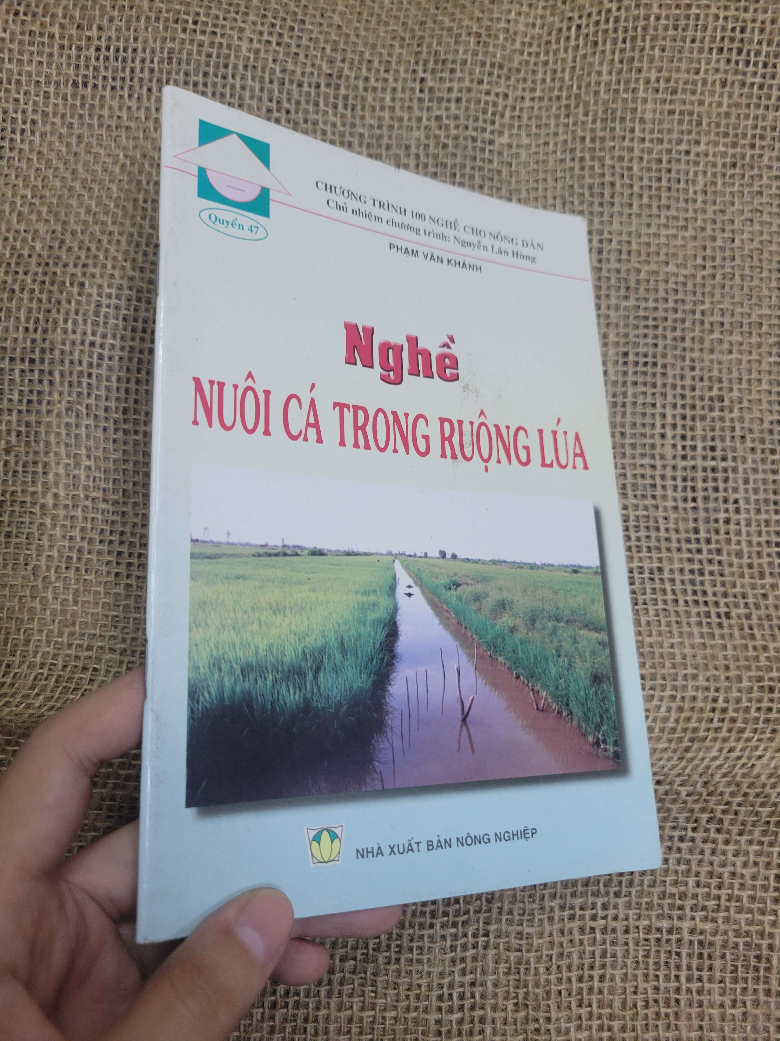Nghề nuôi cá trong ruộng lúa - Phạm Văn Khánh 2014 mới 80% bẩn bìa, ố (Sách kiến thức tổng hợp) HLSC